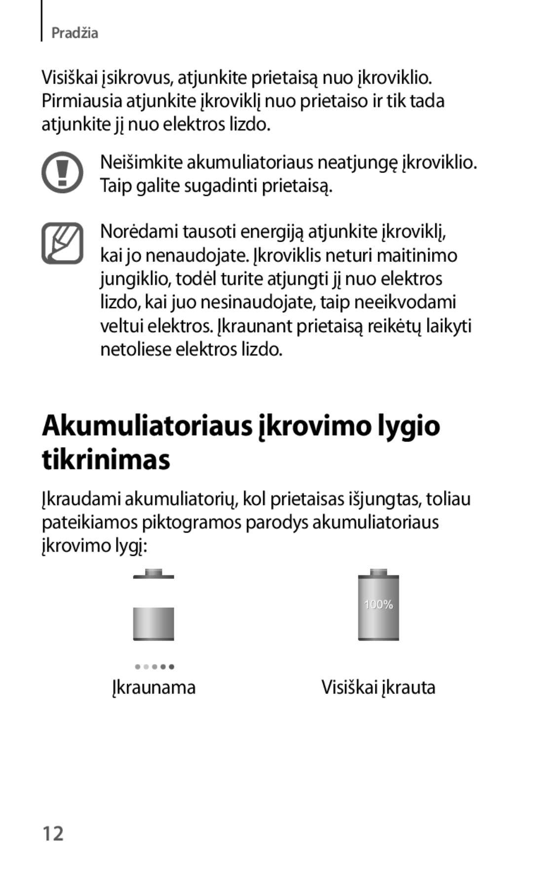 Samsung GT-I8190MBASEB, GT-I8190ZWWSEB, GT-I8190MBNSEB, GT-I8190ZWZSEB manual Akumuliatoriaus įkrovimo lygio tikrinimas 