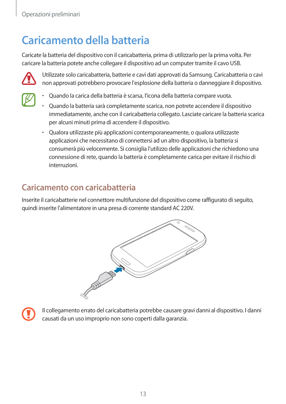 Samsung GT-I8200MBAROM, GT-I8200RWAXEO, GT-I8200RWAOMN manual Caricamento della batteria, Caricamento con caricabatteria 