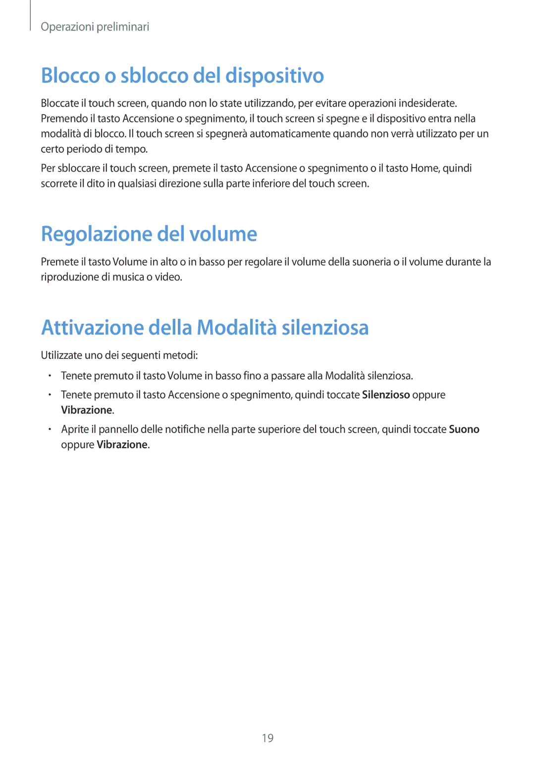 Samsung GT-I8200OKAXEO Blocco o sblocco del dispositivo, Regolazione del volume, Attivazione della Modalità silenziosa 