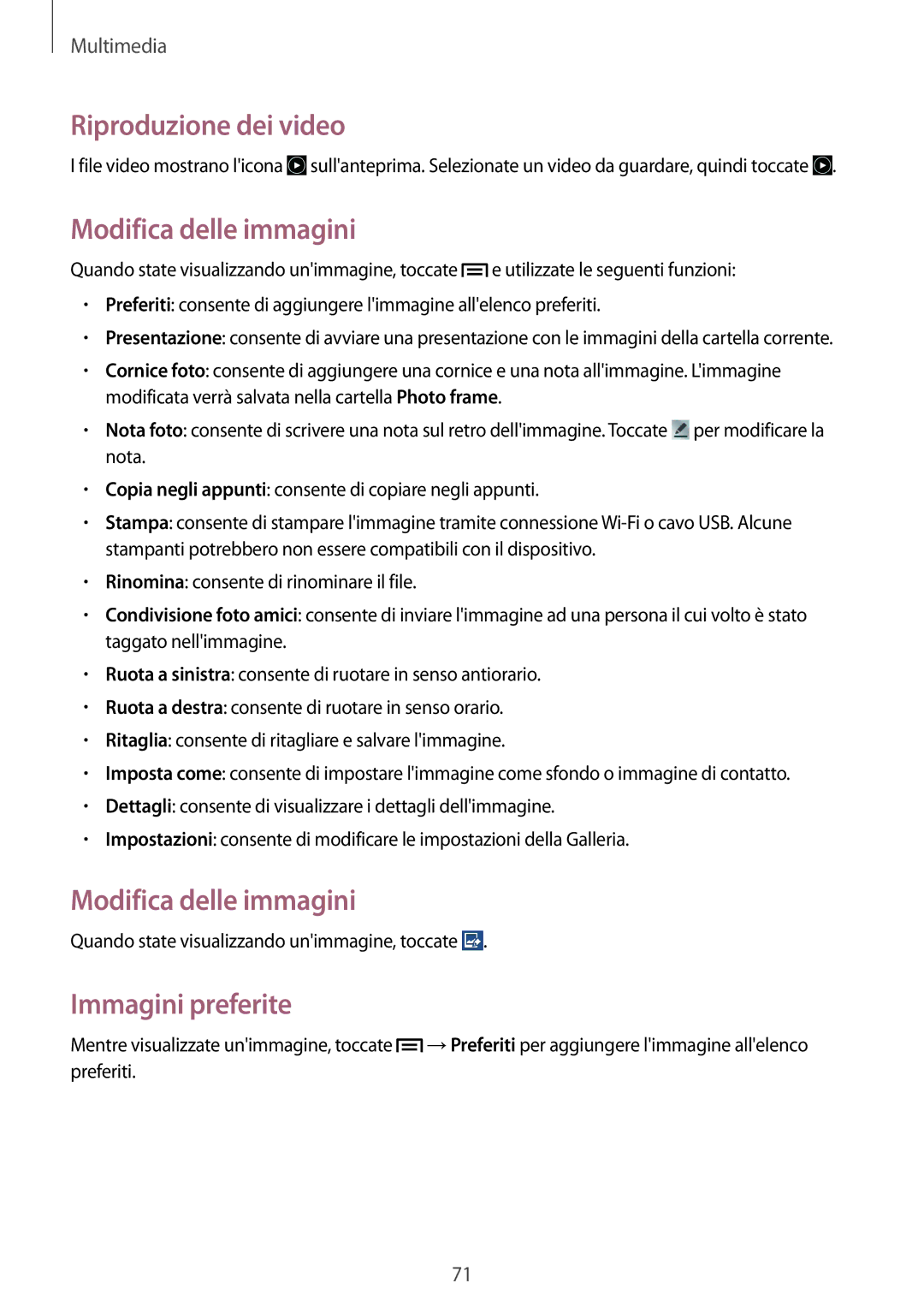 Samsung GT-I8200RWAOMN, GT-I8200RWAXEO, GT-I8200MBAOMN Riproduzione dei video, Modifica delle immagini, Immagini preferite 