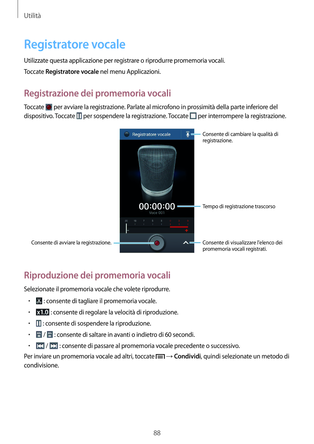 Samsung GT-I8200RWAITV manual Registratore vocale, Registrazione dei promemoria vocali, Riproduzione dei promemoria vocali 