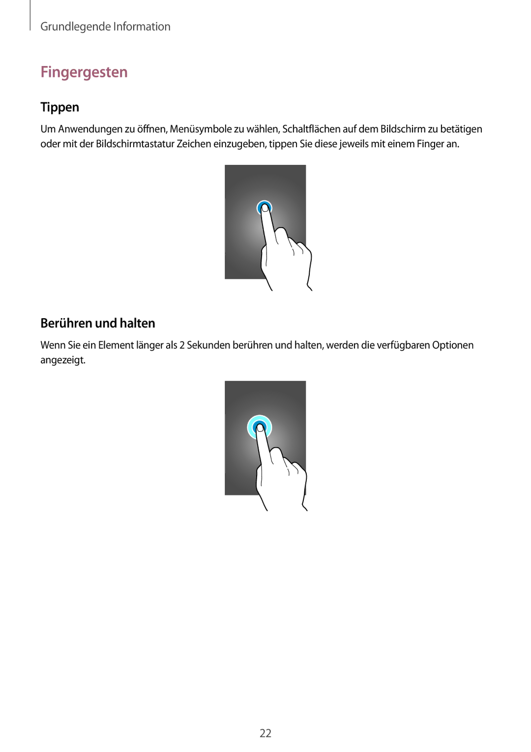 Samsung GT-I8200OKNVIT, GT-I8200ZNNDBT, GT-I8200MBNTCL, GT-I8200MBNDBT manual Fingergesten, Tippen, Berühren und halten 