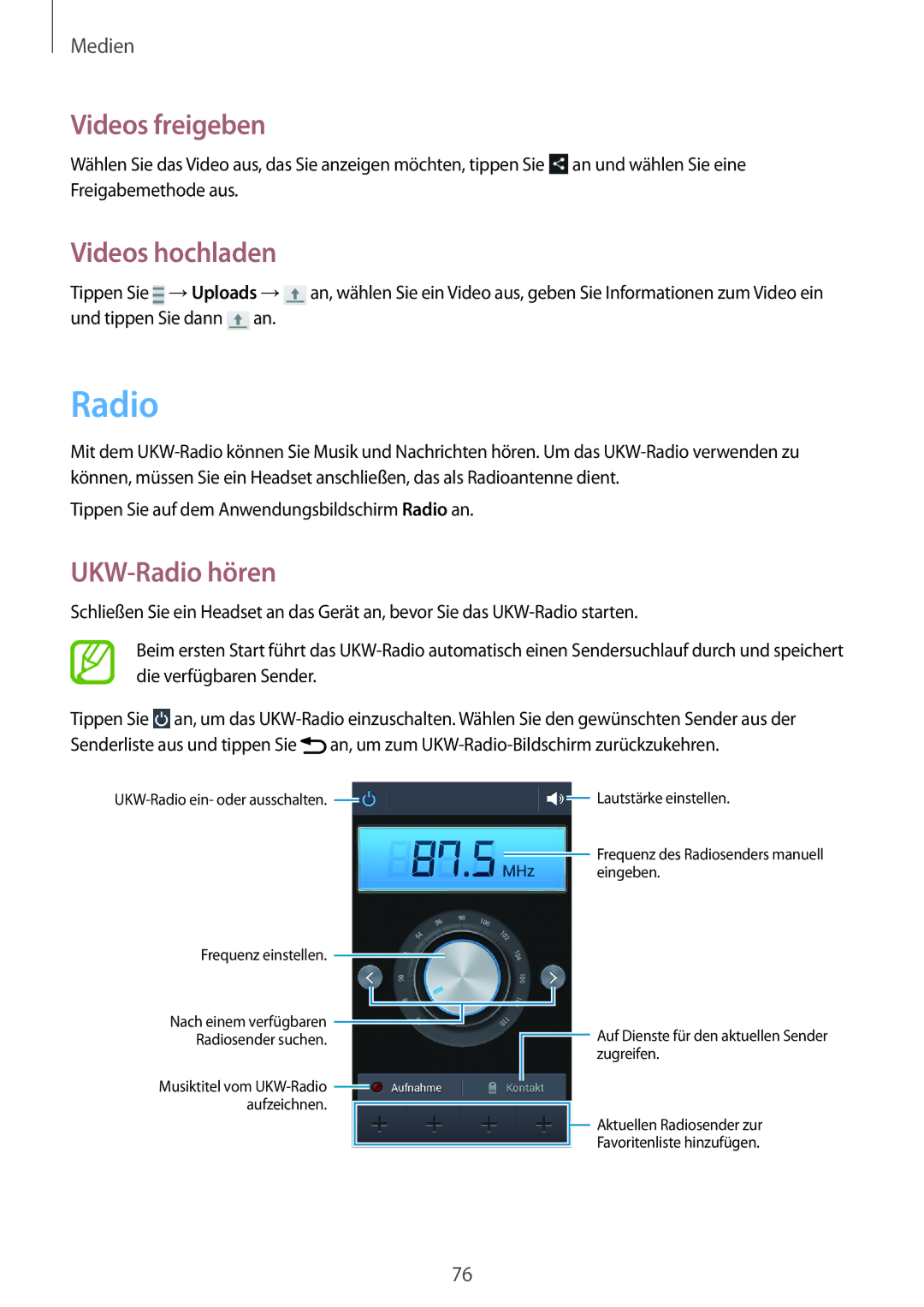 Samsung GT-I8200RWNTCL, GT-I8200ZNNDBT, GT-I8200OKNVIT, GT-I8200MBNTCL, GT-I8200MBNDBT Videos hochladen, UKW-Radio hören 