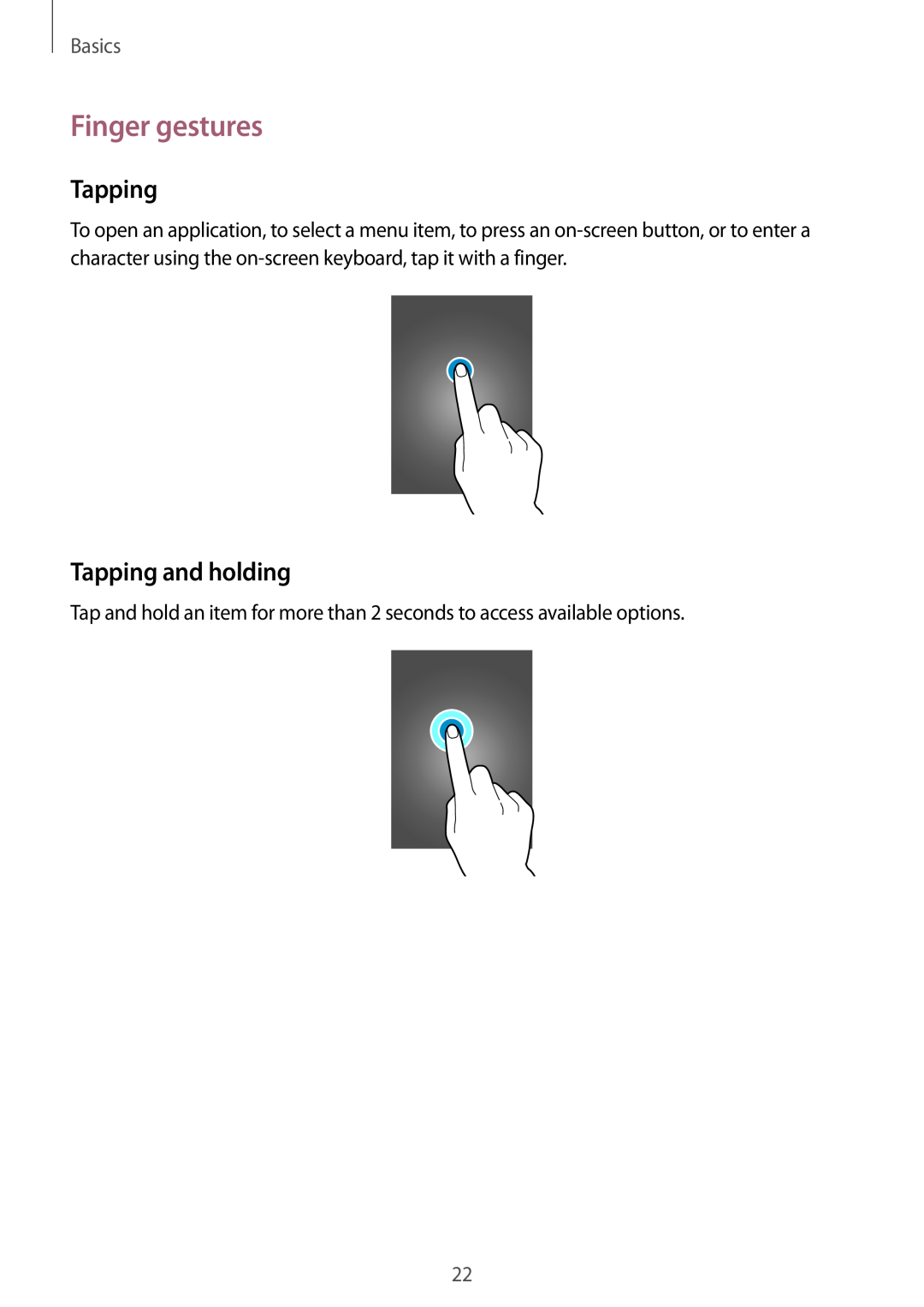 Samsung GT-I8200TANETL, GT-I8200ZNNDBT, GT-I8200OKNVIT, GT-I8200MBNTCL manual Finger gestures, Tapping and holding, Basics 