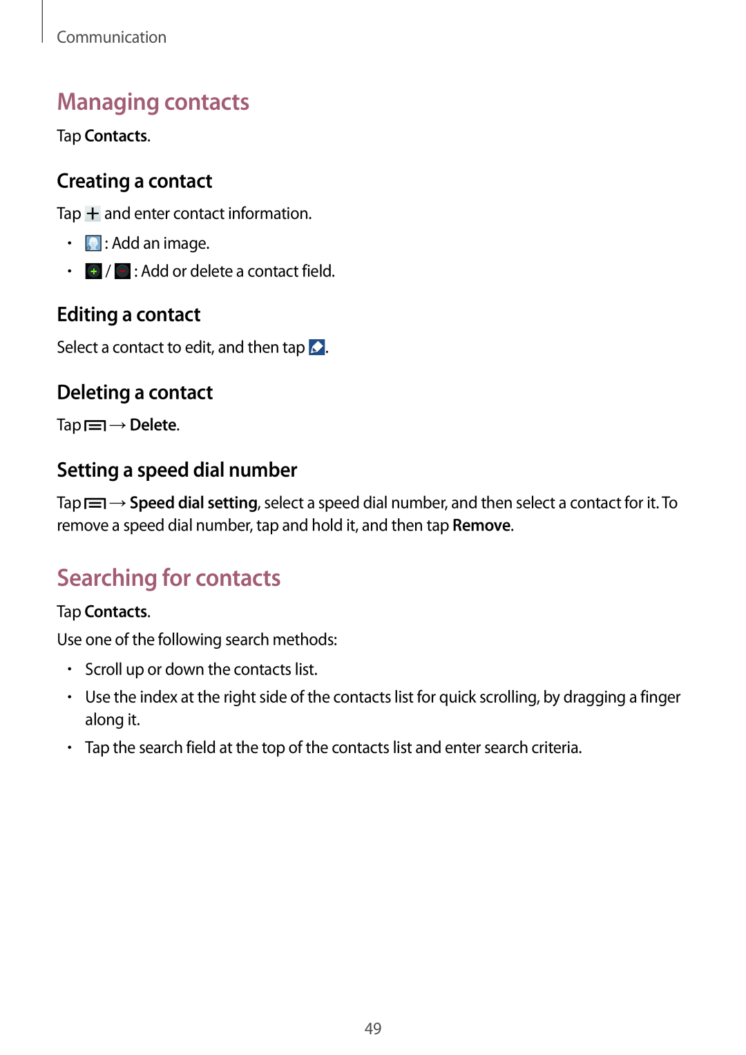 Samsung GT-I8200RWNETL Managing contacts, Searching for contacts, Creating a contact, Editing a contact, Tap Contacts 