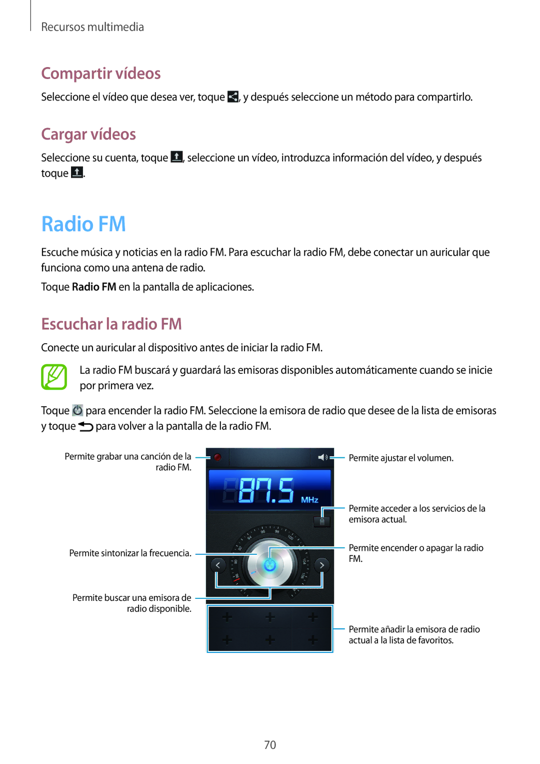 Samsung GT-I8260MBAPHE, GT-I8260CWAPHE, GT-I8260MBASEE, GT-I8260MBASEB manual Radio FM, Cargar vídeos, Escuchar la radio FM 