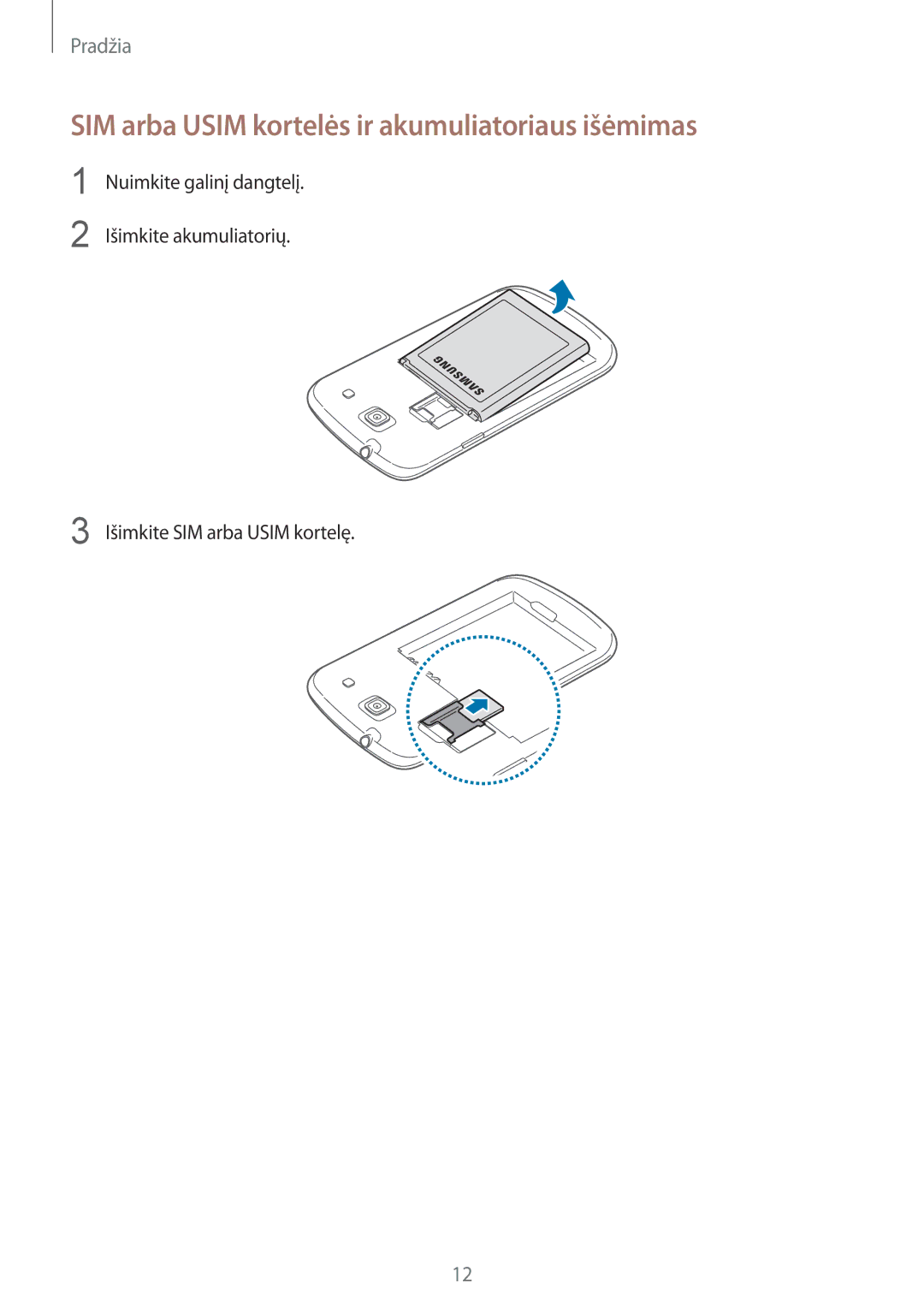 Samsung GT-I8260MBASEB, GT-I8260CWASEB manual SIM arba Usim kortelės ir akumuliatoriaus išėmimas 