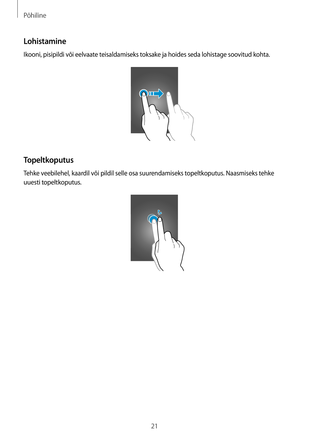 Samsung GT-I8260CWASEB, GT-I8260MBASEB manual Lohistamine, Topeltkoputus 