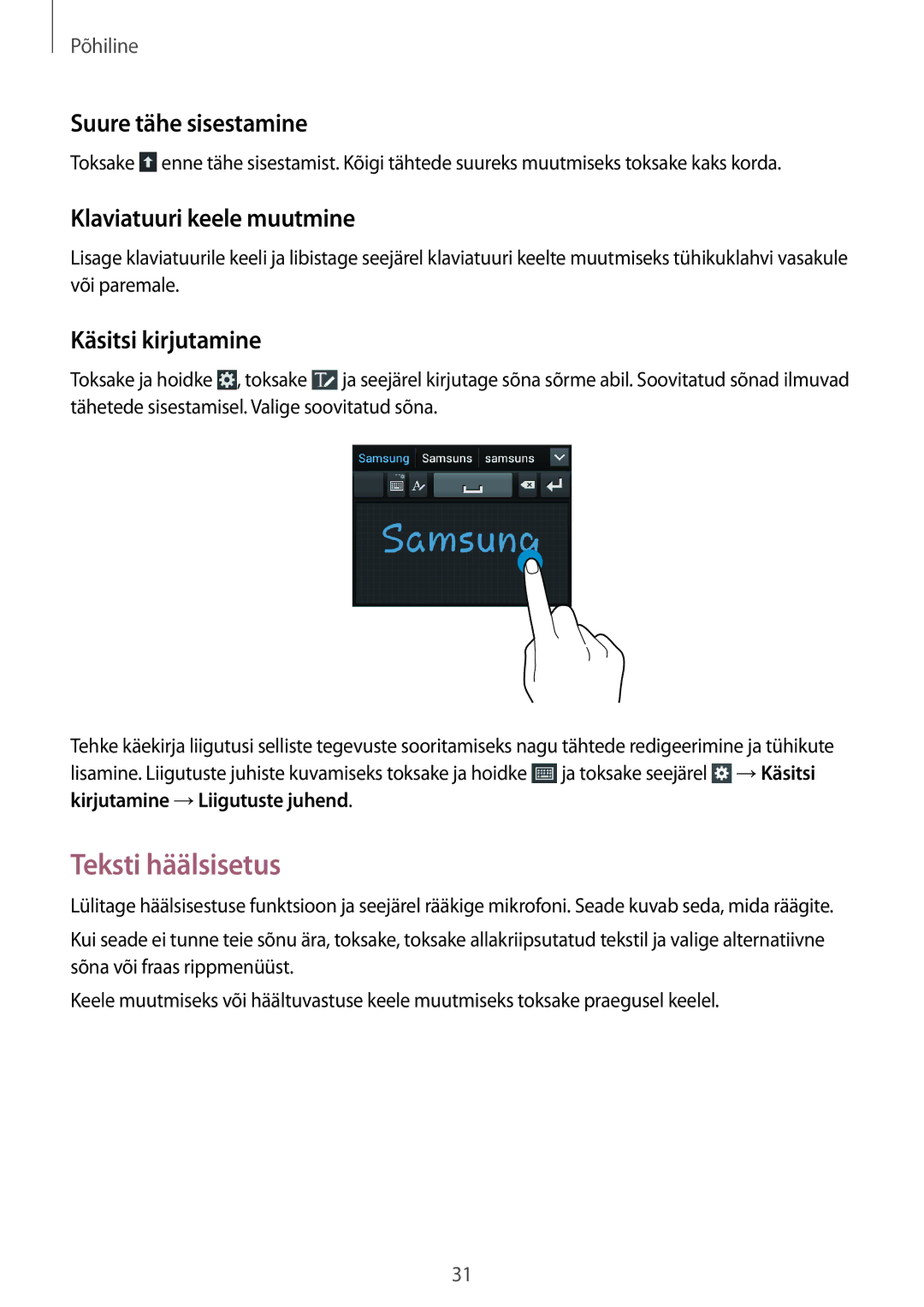 Samsung GT-I8260CWASEB manual Teksti häälsisetus, Suure tähe sisestamine, Klaviatuuri keele muutmine, Käsitsi kirjutamine 