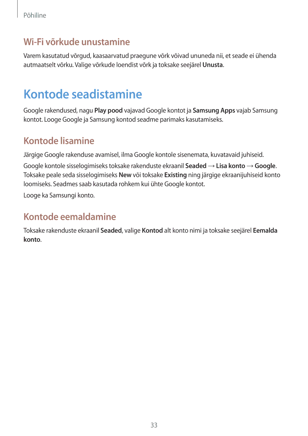 Samsung GT-I8260CWASEB manual Kontode seadistamine, Wi-Fi võrkude unustamine, Kontode lisamine, Kontode eemaldamine 