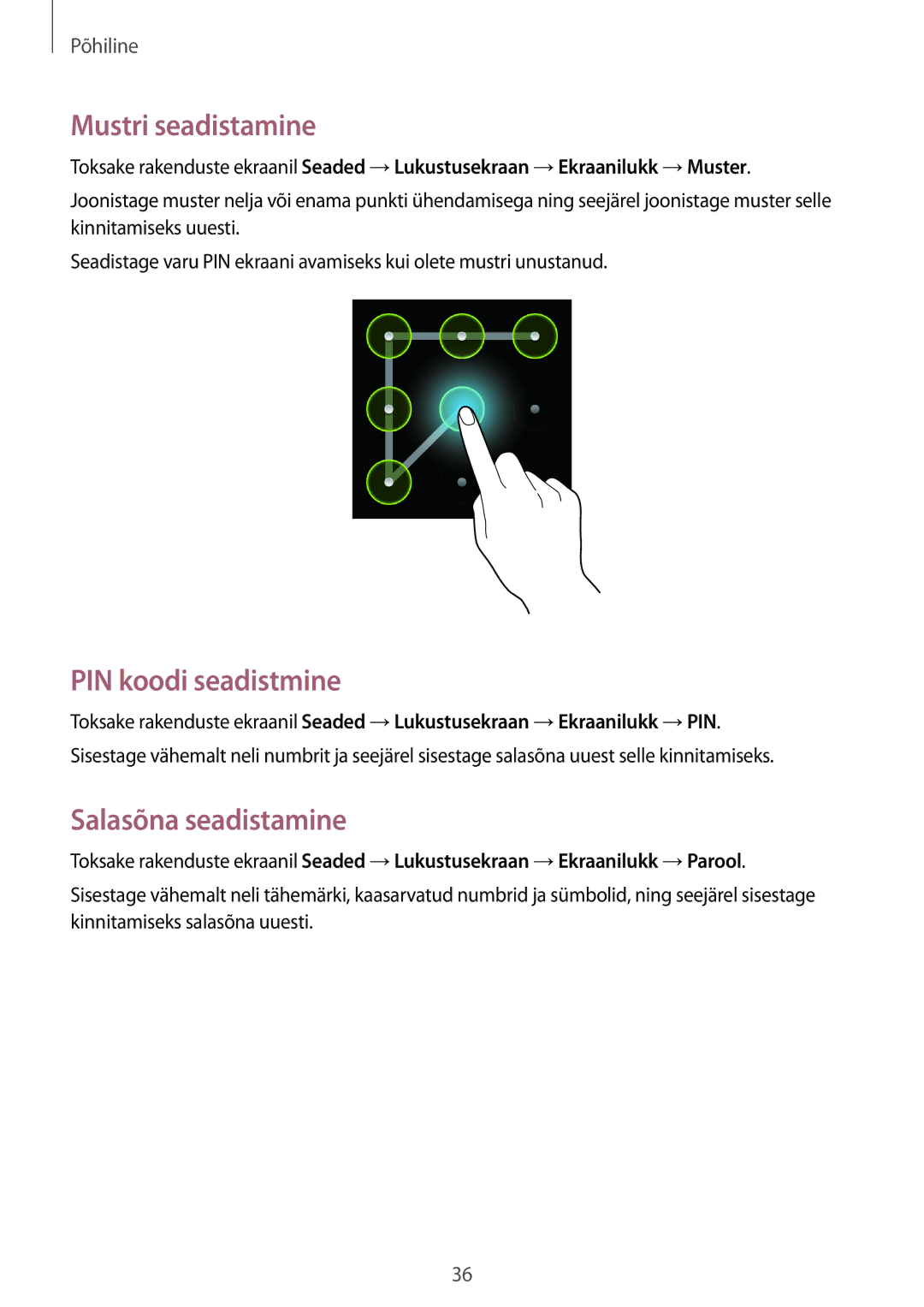 Samsung GT-I8260MBASEB, GT-I8260CWASEB manual Mustri seadistamine, PIN koodi seadistmine, Salasõna seadistamine 