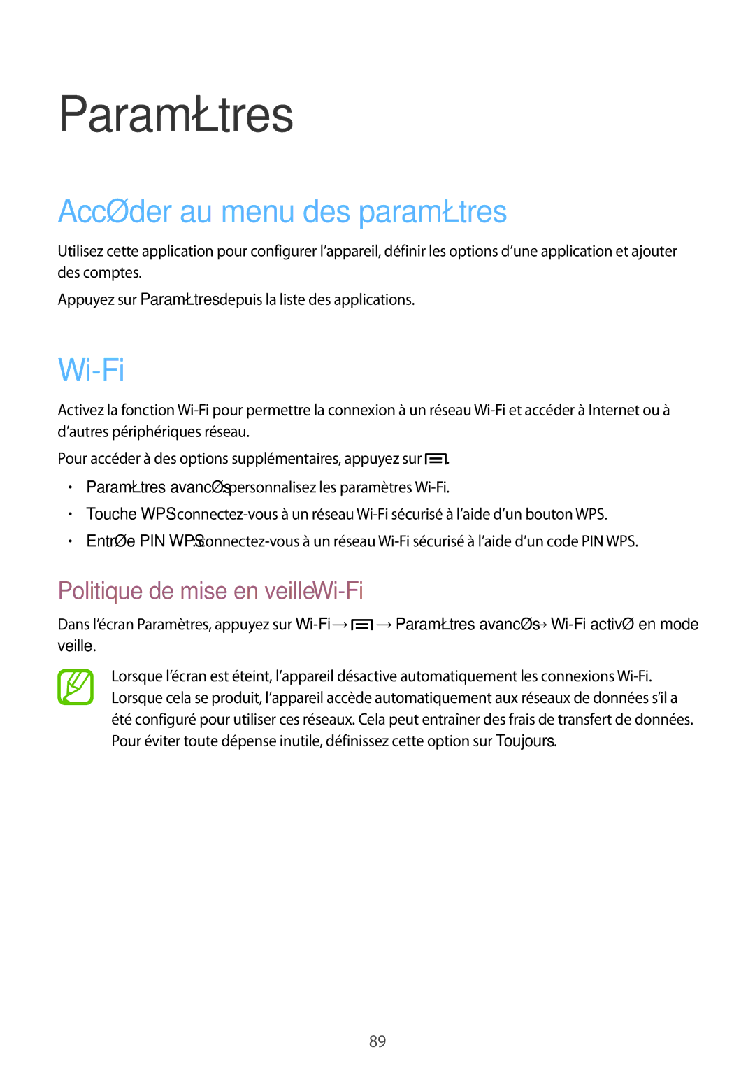 Samsung GT-I8260CWAXEF, GT-I8260MBAXEF Paramètres, Accéder au menu des paramètres, Politique de mise en veille Wi-Fi 