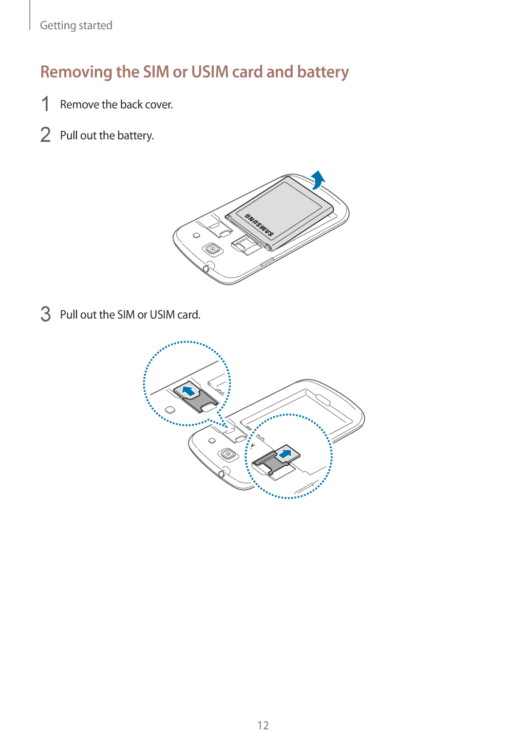 Samsung GT-I8262 user manual Removing the SIM or Usim card and battery, Pull out the SIM or Usim card 