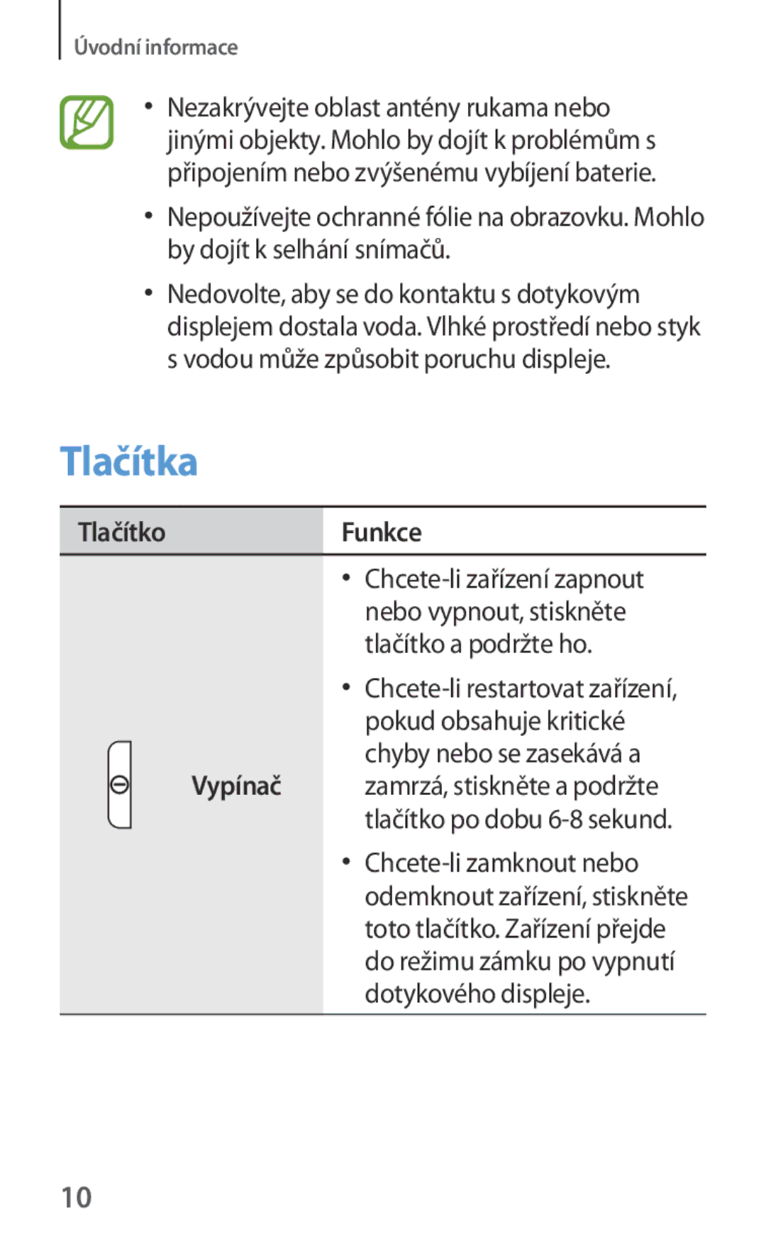 Samsung GT-I8262CWAVVT, GT-I8262MBAMTL, GT-I8262MBAVVT, GT-I8262CWABGL, GT-I8262CWAMTL Tlačítka, Tlačítko Funkce, Vypínač 