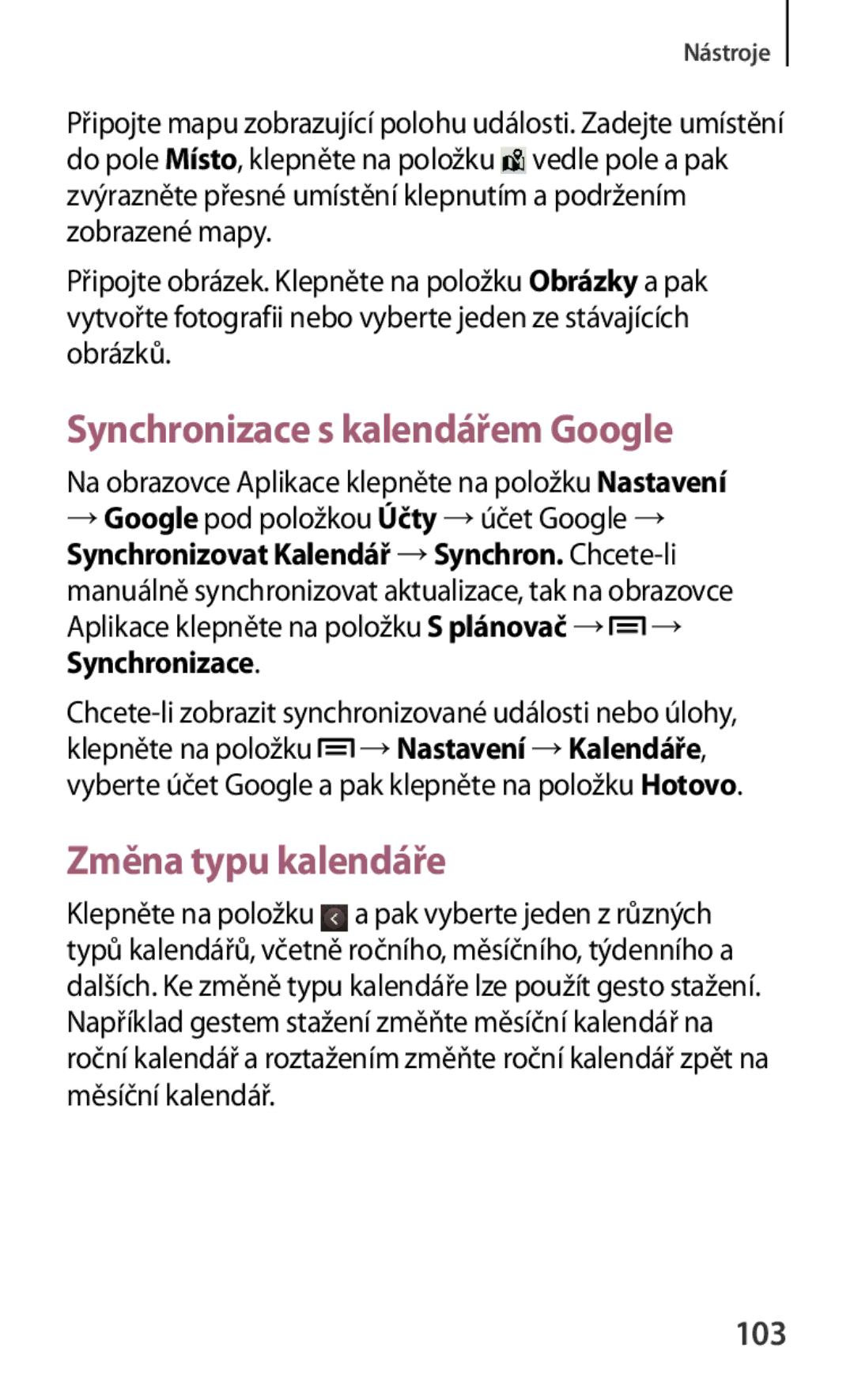 Samsung GT-I8262CWABGL, GT-I8262CWAVVT, GT-I8262MBAMTL manual Synchronizace s kalendářem Google, Změna typu kalendáře, 103 