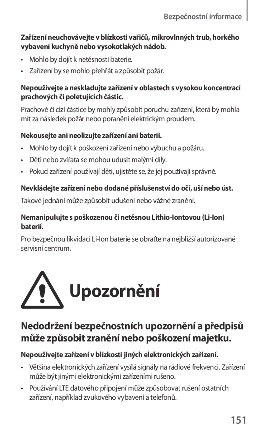 Samsung GT-I8262MBAMTL, GT-I8262CWAVVT, GT-I8262MBAVVT, GT-I8262CWABGL 151, Nekousejte ani neolizujte zařízení ani baterii 