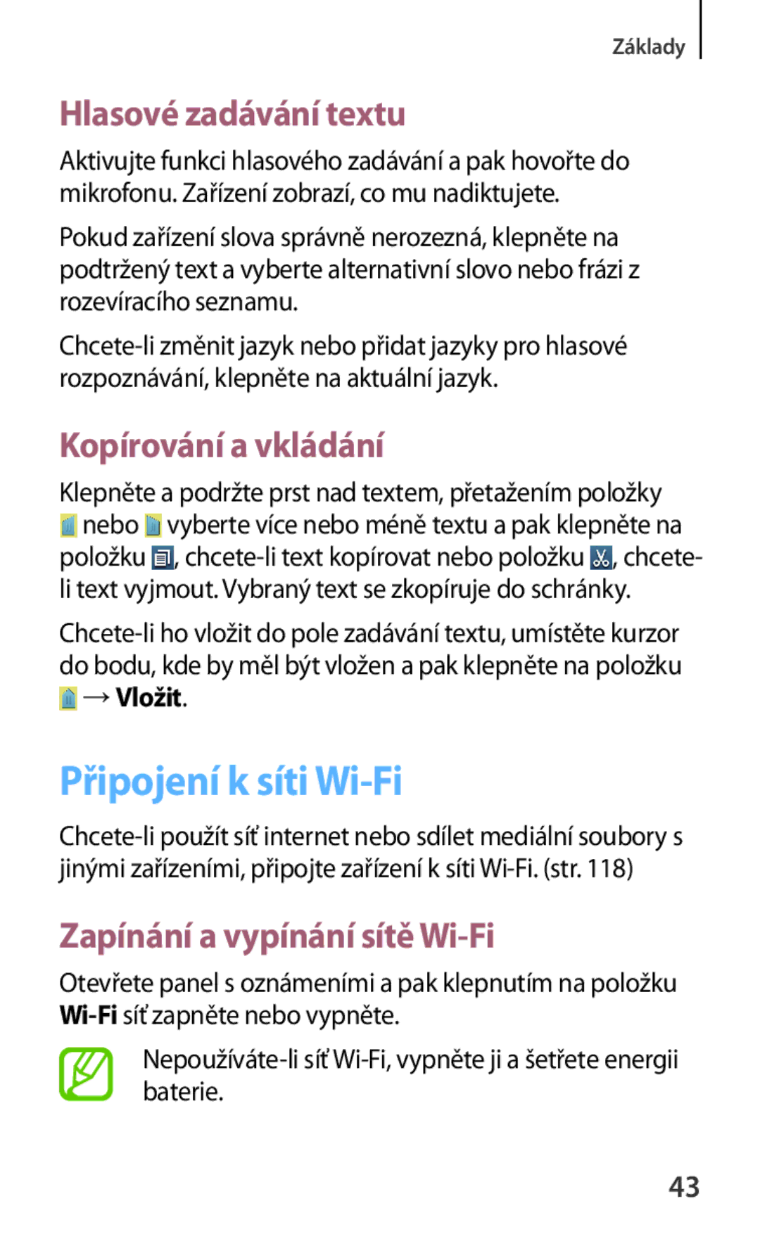 Samsung GT-I8262CWABGL, GT-I8262CWAVVT manual Připojení k síti Wi-Fi, Hlasové zadávání textu, Kopírování a vkládání, →Vložit 