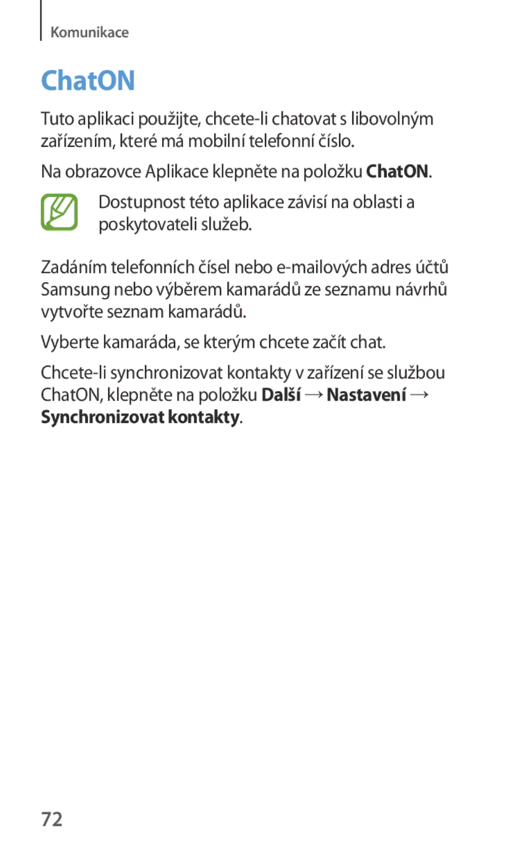 Samsung GT-I8262MBAVVT, GT-I8262CWAVVT manual ChatON, Vyberte kamaráda, se kterým chcete začít chat, Synchronizovat kontakty 