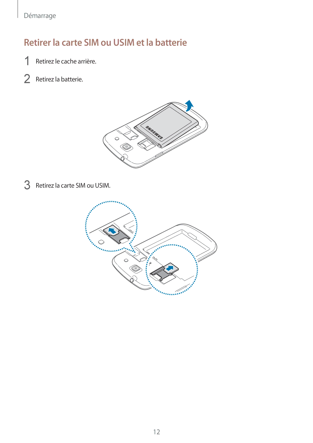 Samsung GT-I8262CWAXEF, GT-I8262MBAXEF manual Retirer la carte SIM ou Usim et la batterie 