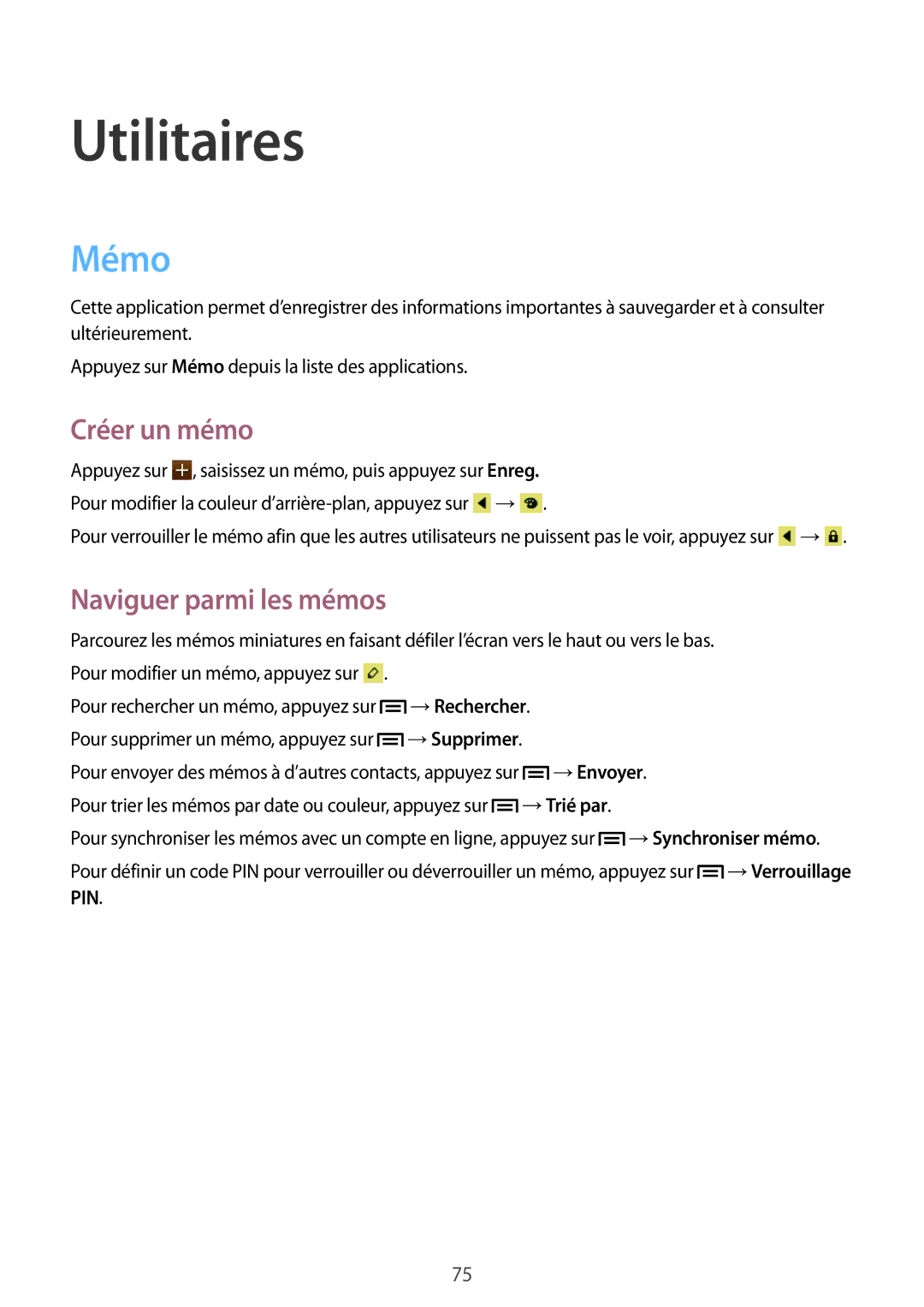 Samsung GT-I8262MBAXEF, GT-I8262CWAXEF manual Utilitaires, Mémo, Créer un mémo, Naviguer parmi les mémos 