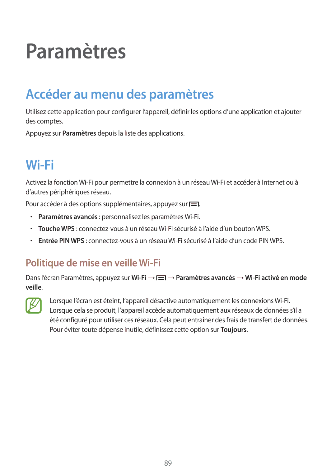 Samsung GT-I8262MBAXEF, GT-I8262CWAXEF Paramètres, Accéder au menu des paramètres, Politique de mise en veille Wi-Fi 