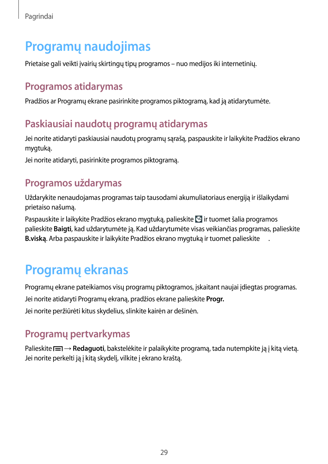 Samsung GT-I8262WRZSEB manual Programų naudojimas, Programų ekranas 