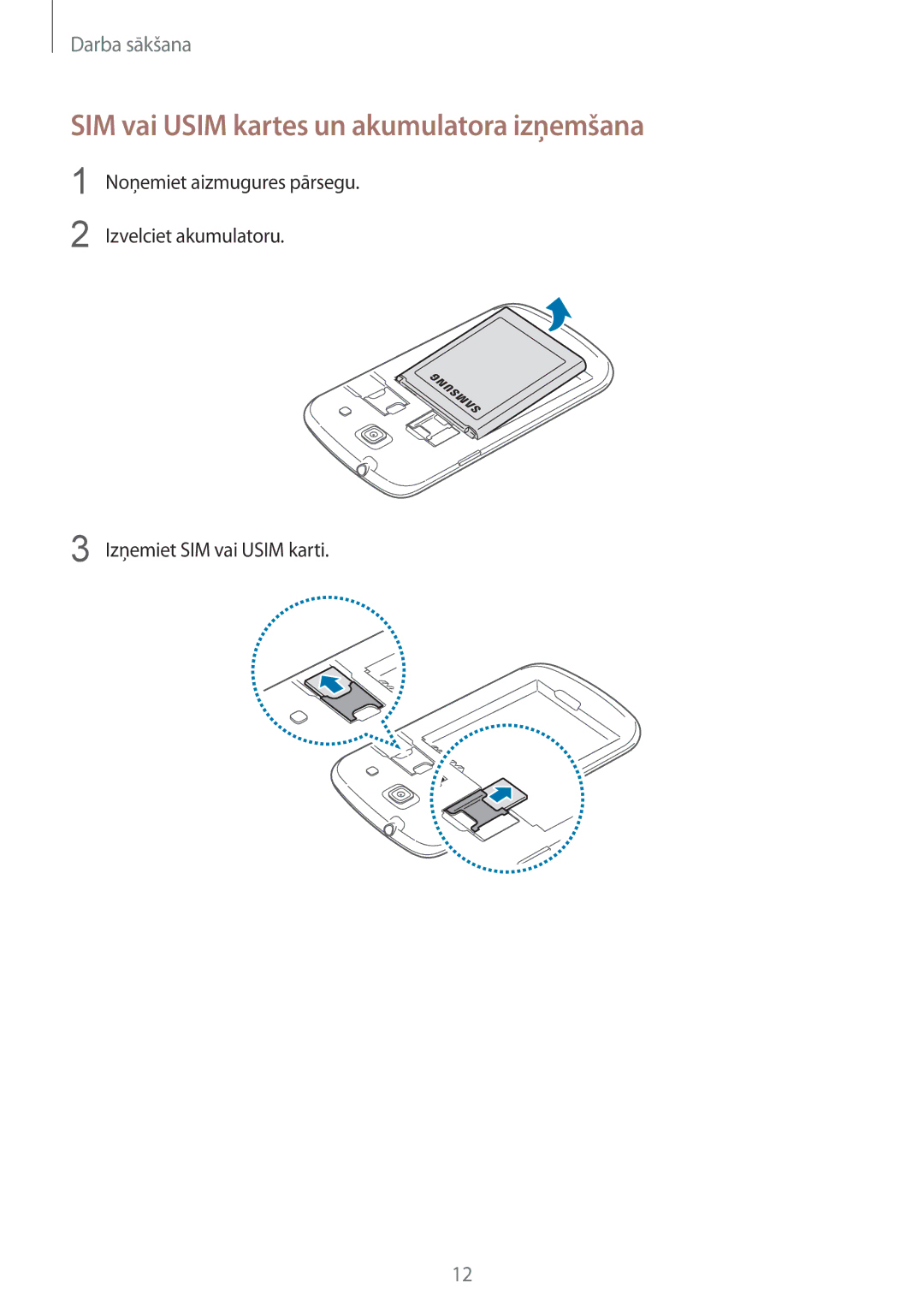 Samsung GT-I8262WRZSEB manual SIM vai Usim kartes un akumulatora izņemšana 