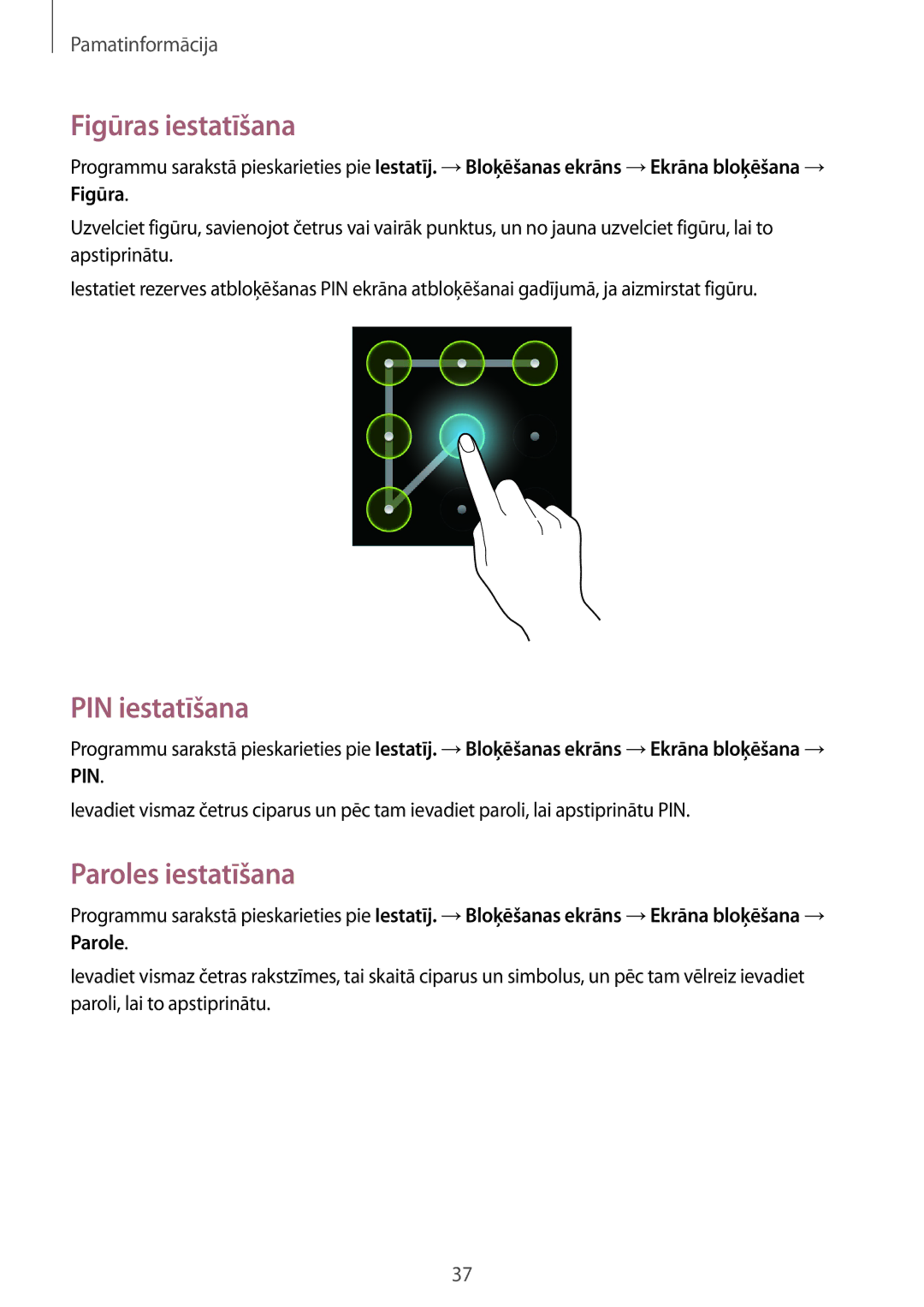 Samsung GT-I8262WRZSEB manual Figūras iestatīšana, PIN iestatīšana, Paroles iestatīšana 