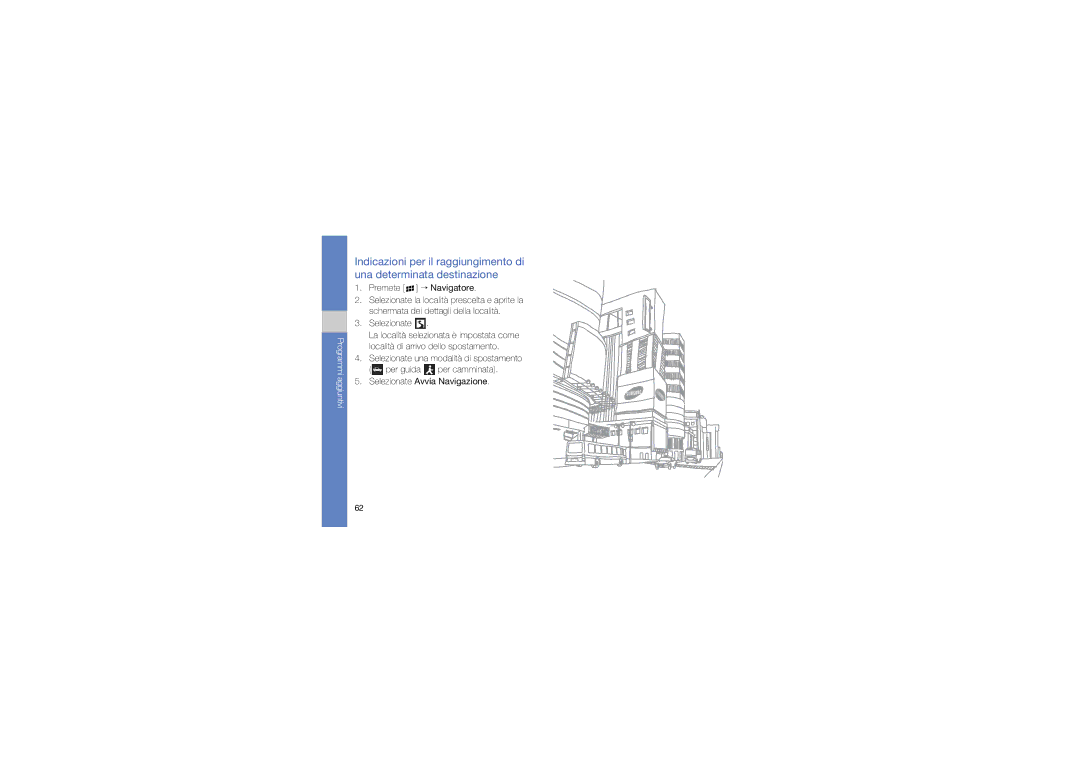 Samsung GT-I8320ISAOMN, GT-I8320PKAOMN, GT-I8320PKBOMN, GT-I8320ISBOMN, GT-I8320ZKAOMN manual Selezionate Avvia Navigazione 