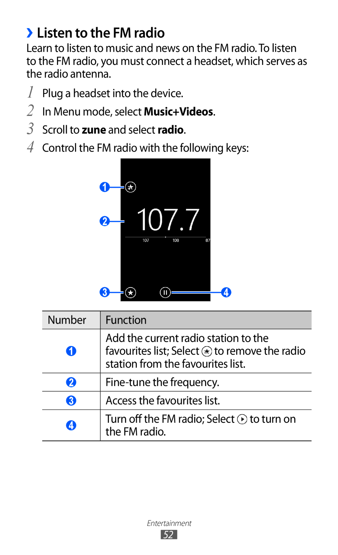 Samsung GT-I8350HKACRO, GT-I8350HKAATO, GT-I8350HKADTM, GT-I8350HKAVD2, GT-I8350HKADBT manual ››Listen to the FM radio 