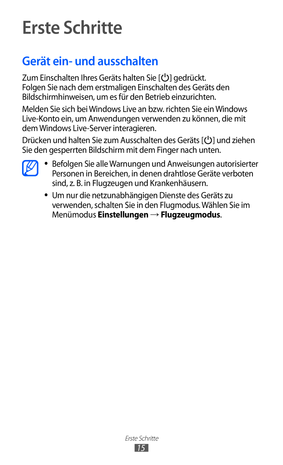 Samsung GT-I8350HKADBT, GT-I8350HKAATO, GT-I8350HKADTM, GT-I8350HKAVD2 manual Erste Schritte, Gerät ein- und ausschalten 