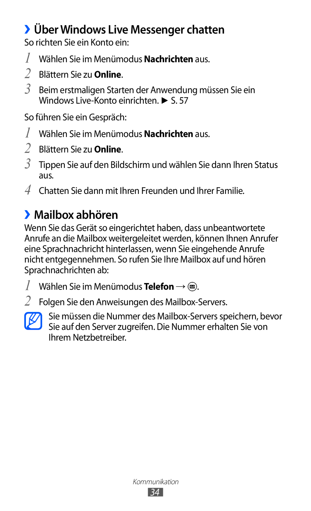 Samsung GT-I8350HKAVD2, GT-I8350HKAATO, GT-I8350HKADTM manual ››Über Windows Live Messenger chatten, ››Mailbox abhören 