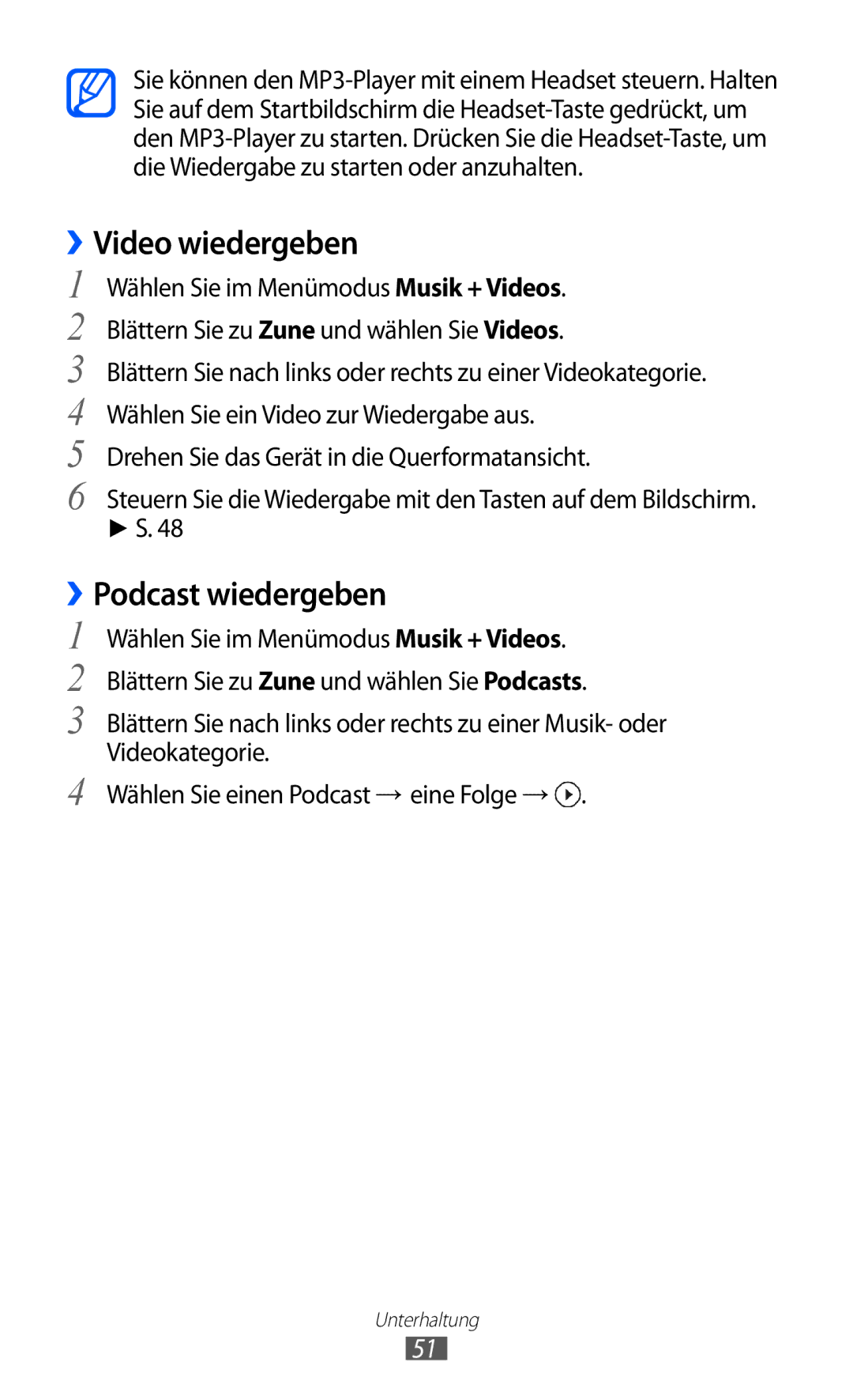 Samsung GT-I8350HKADBT, GT-I8350HKAATO, GT-I8350HKADTM, GT-I8350HKAVD2 manual ››Video wiedergeben, ››Podcast wiedergeben 