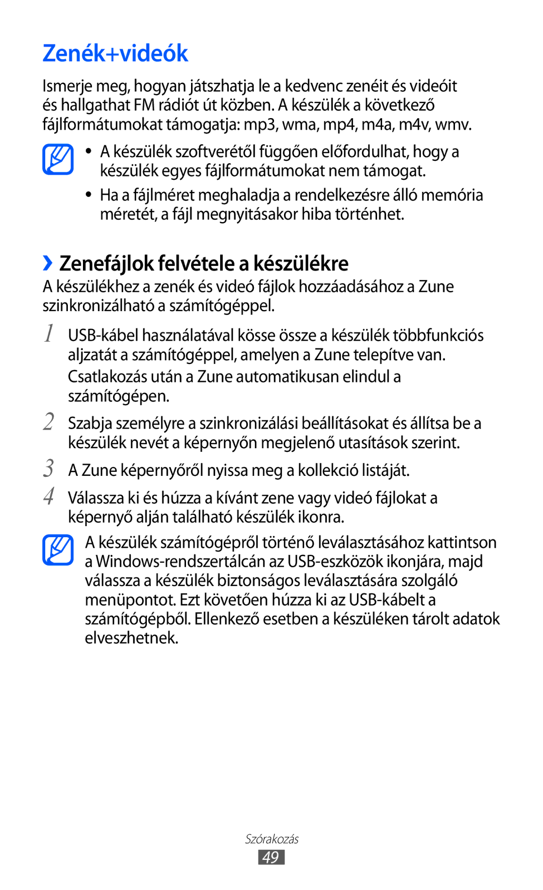 Samsung GT-I8350HKAOMN Zenék+videók, ››Zenefájlok felvétele a készülékre, Zune képernyőről nyissa meg a kollekció listáját 