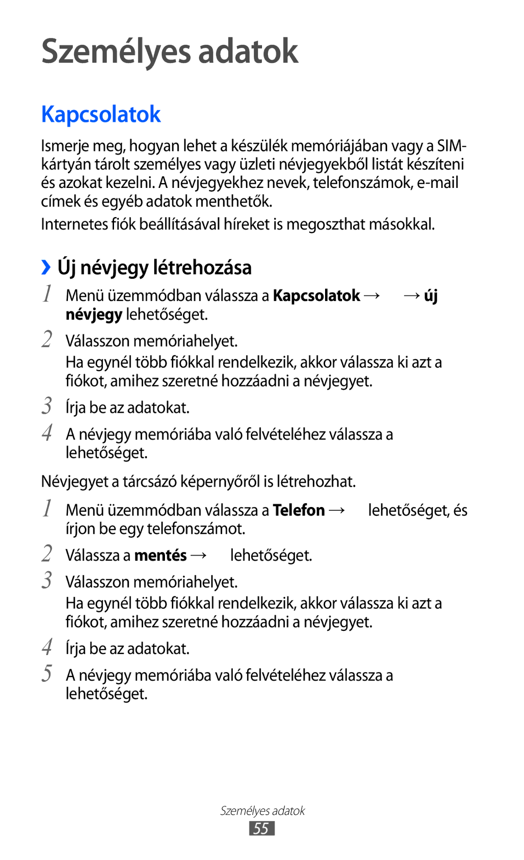 Samsung GT-I8350HKAOMN, GT-I8350HKAATO, GT-I8350HKAITV manual Személyes adatok, Kapcsolatok, ››Új névjegy létrehozása 