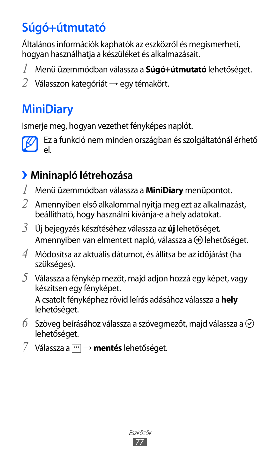 Samsung GT-I8350HKAXEH manual Súgó+útmutató, ››Mininapló létrehozása, Menü üzemmódban válassza a MiniDiary menüpontot 