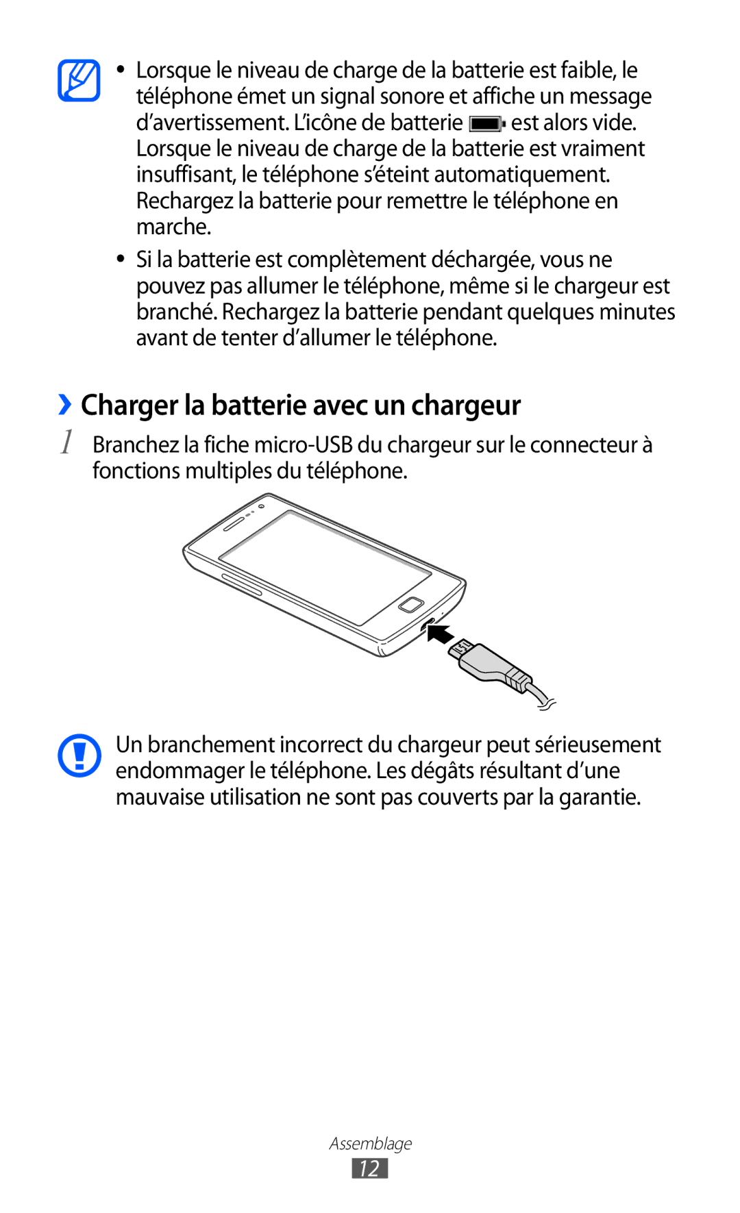 Samsung GT-I8350HKAFTM ››Charger la batterie avec un chargeur, Rechargez la batterie pour remettre le téléphone en marche 