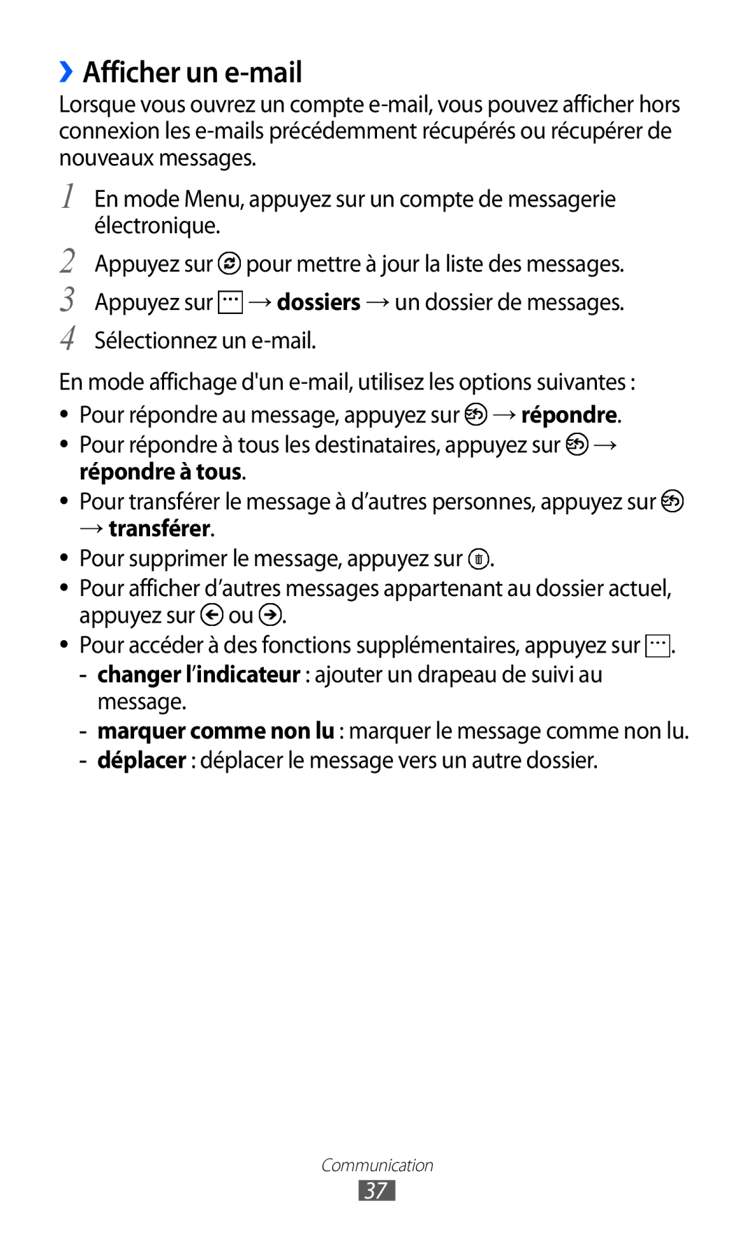 Samsung GT-I8350HKASFR, GT-I8350HKAFTM ››Afficher un e-mail, Message, Déplacer déplacer le message vers un autre dossier 