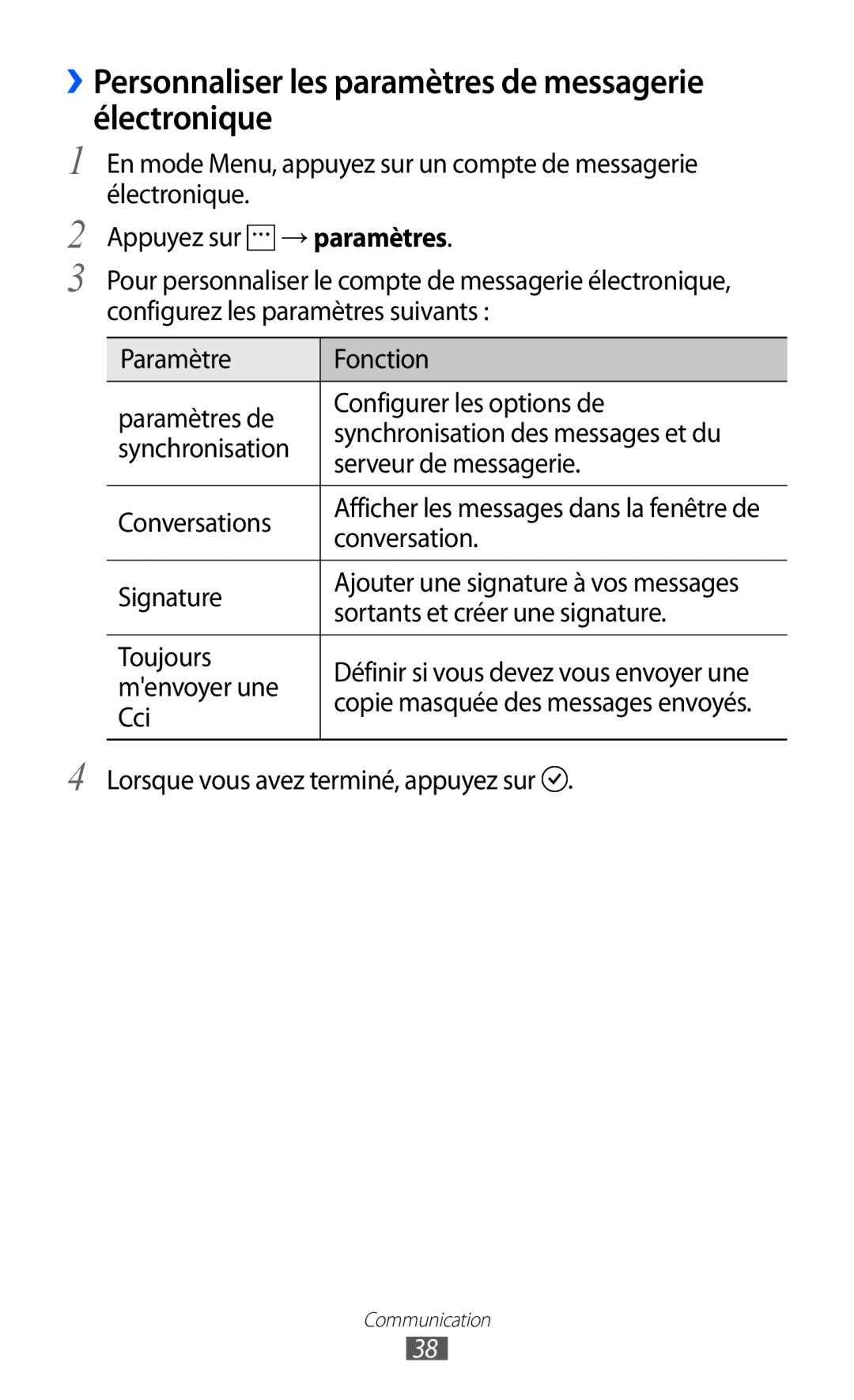 Samsung GT-I8350HKAXEF, GT-I8350HKAFTM, GT-I8350HKASFR manual ››Personnaliser les paramètres de messagerie électronique 