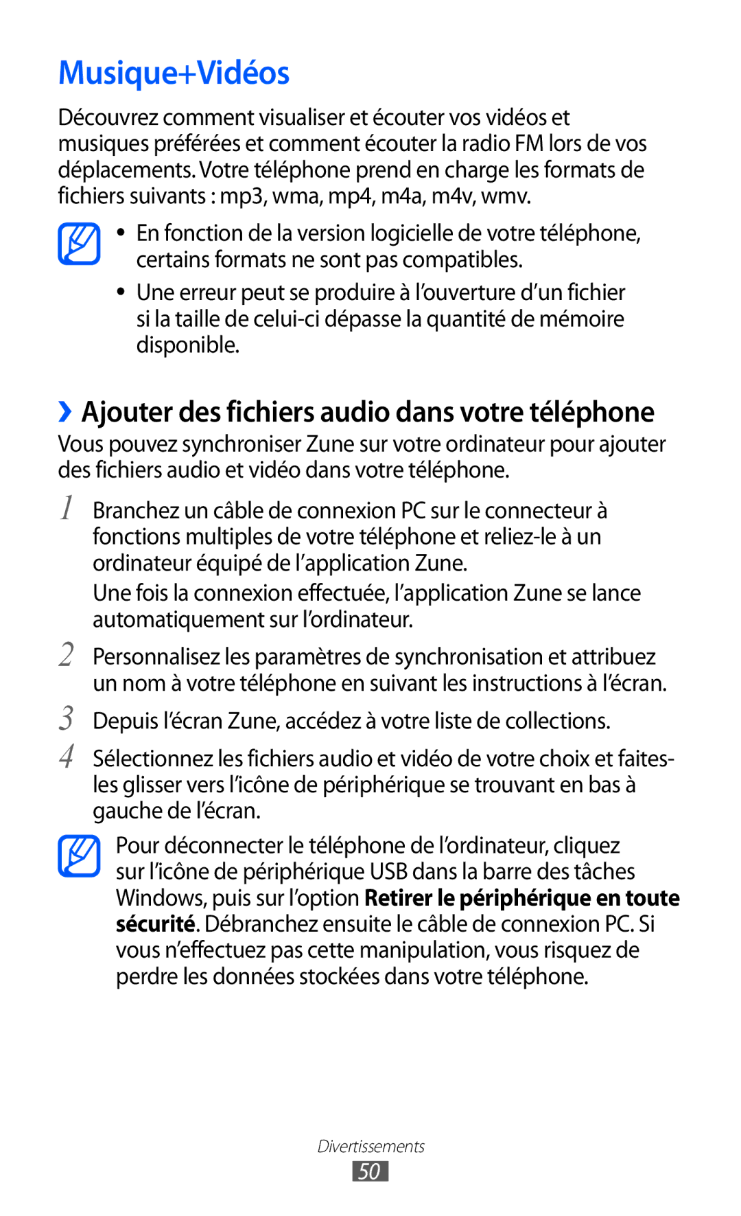 Samsung GT-I8350HKAXEF, GT-I8350HKAFTM, GT-I8350HKASFR Musique+Vidéos, ››Ajouter des fichiers audio dans votre téléphone 