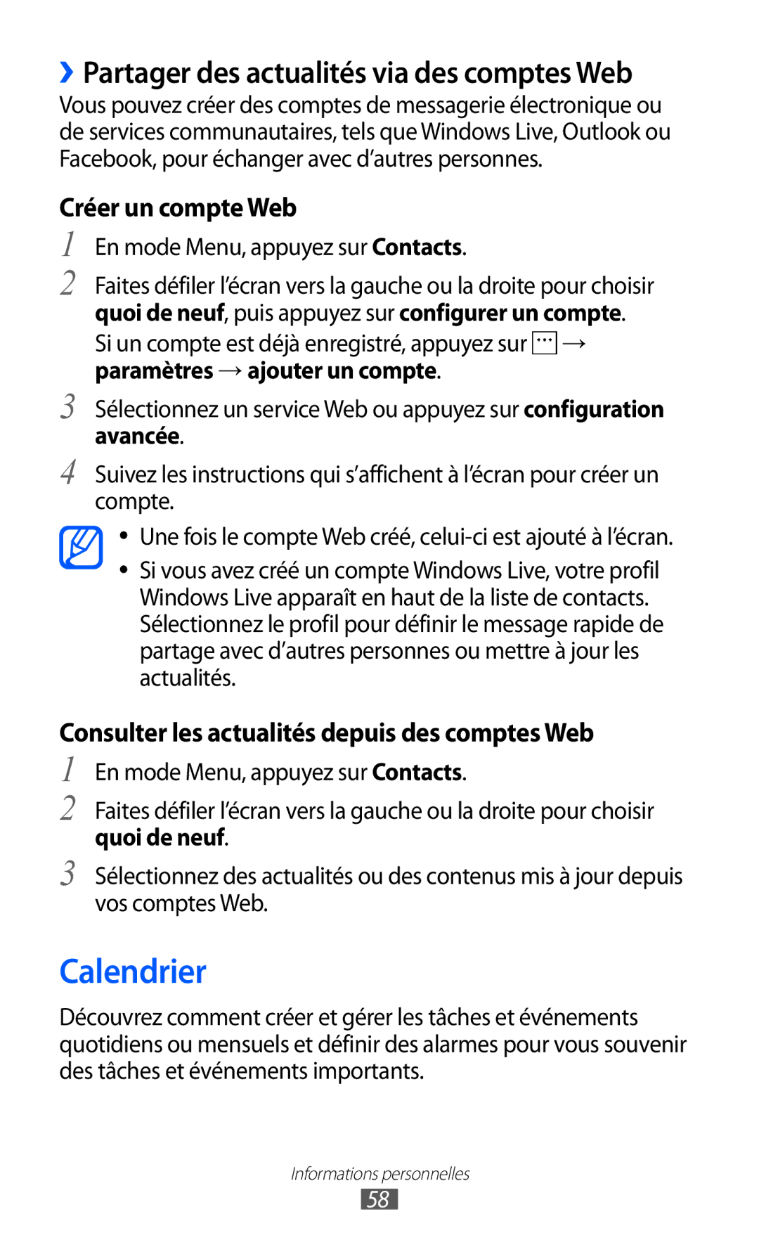 Samsung GT-I8350HKAXEF, GT-I8350HKAFTM, GT-I8350HKASFR manual Calendrier, ››Partager des actualités via des comptes Web 