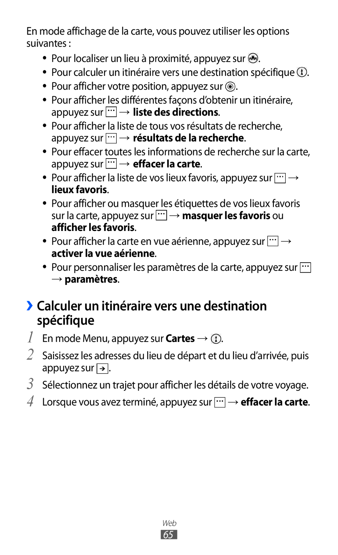 Samsung GT-I8350HKASFR, GT-I8350HKAFTM, GT-I8350HKAXEF manual ››Calculer un itinéraire vers une destination spécifique 