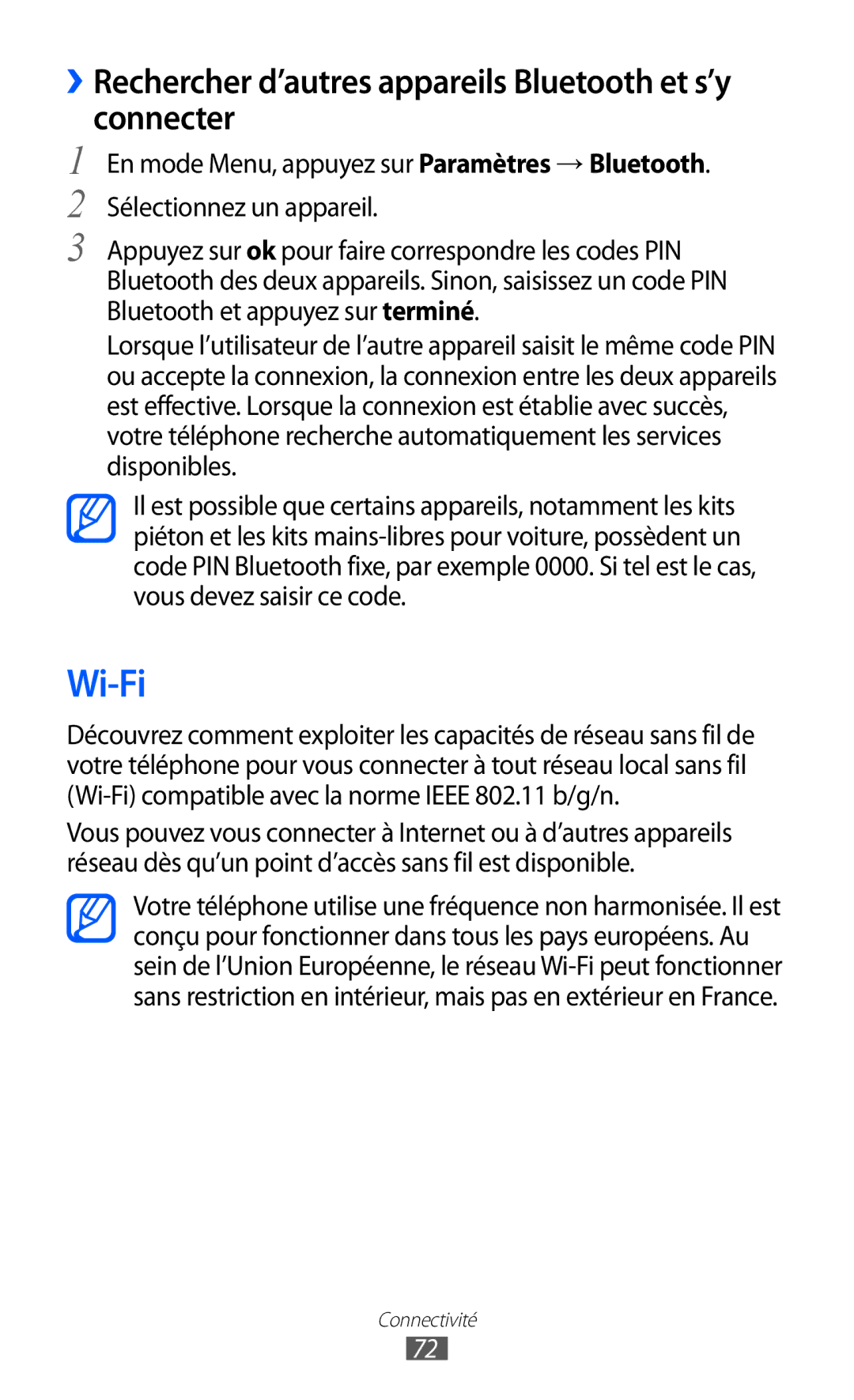 Samsung GT-I8350HKAFTM, GT-I8350HKASFR, GT-I8350HKAXEF Wi-Fi, ››Rechercher d’autres appareils Bluetooth et s’y connecter 