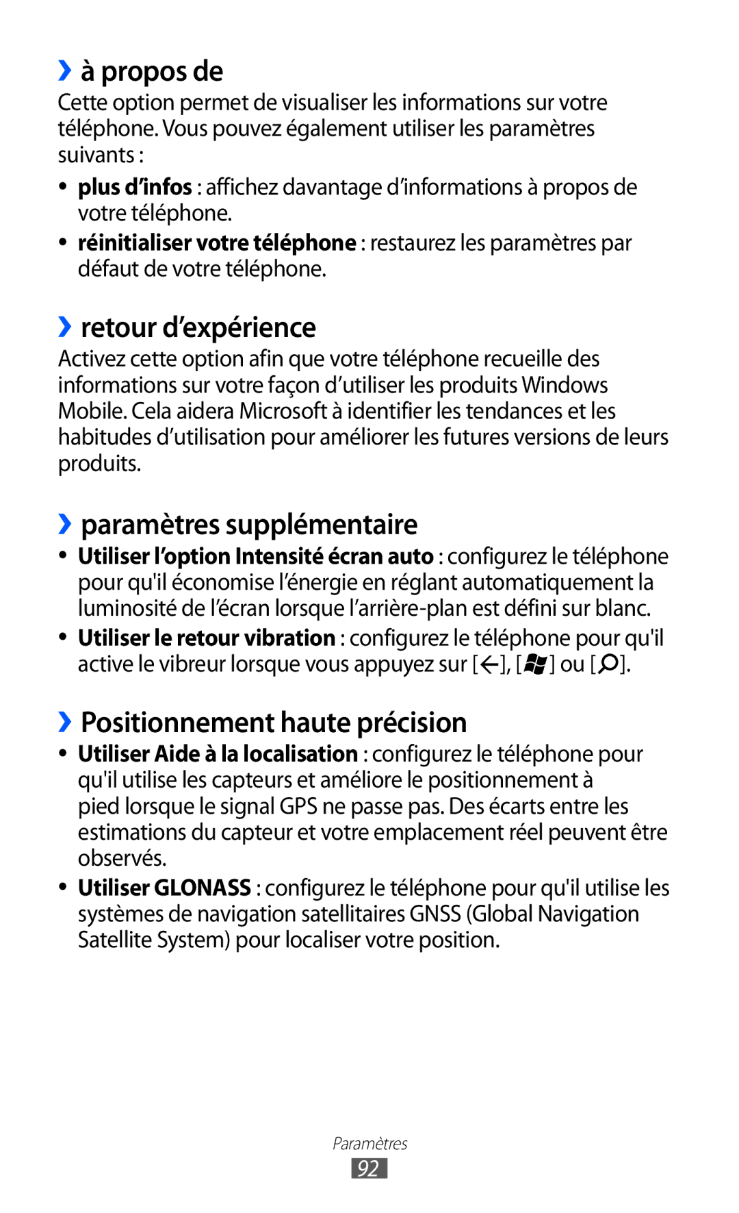 Samsung GT-I8350HKAFTM ››à propos de, ››retour d’expérience, ››paramètres supplémentaire, ››Positionnement haute précision 