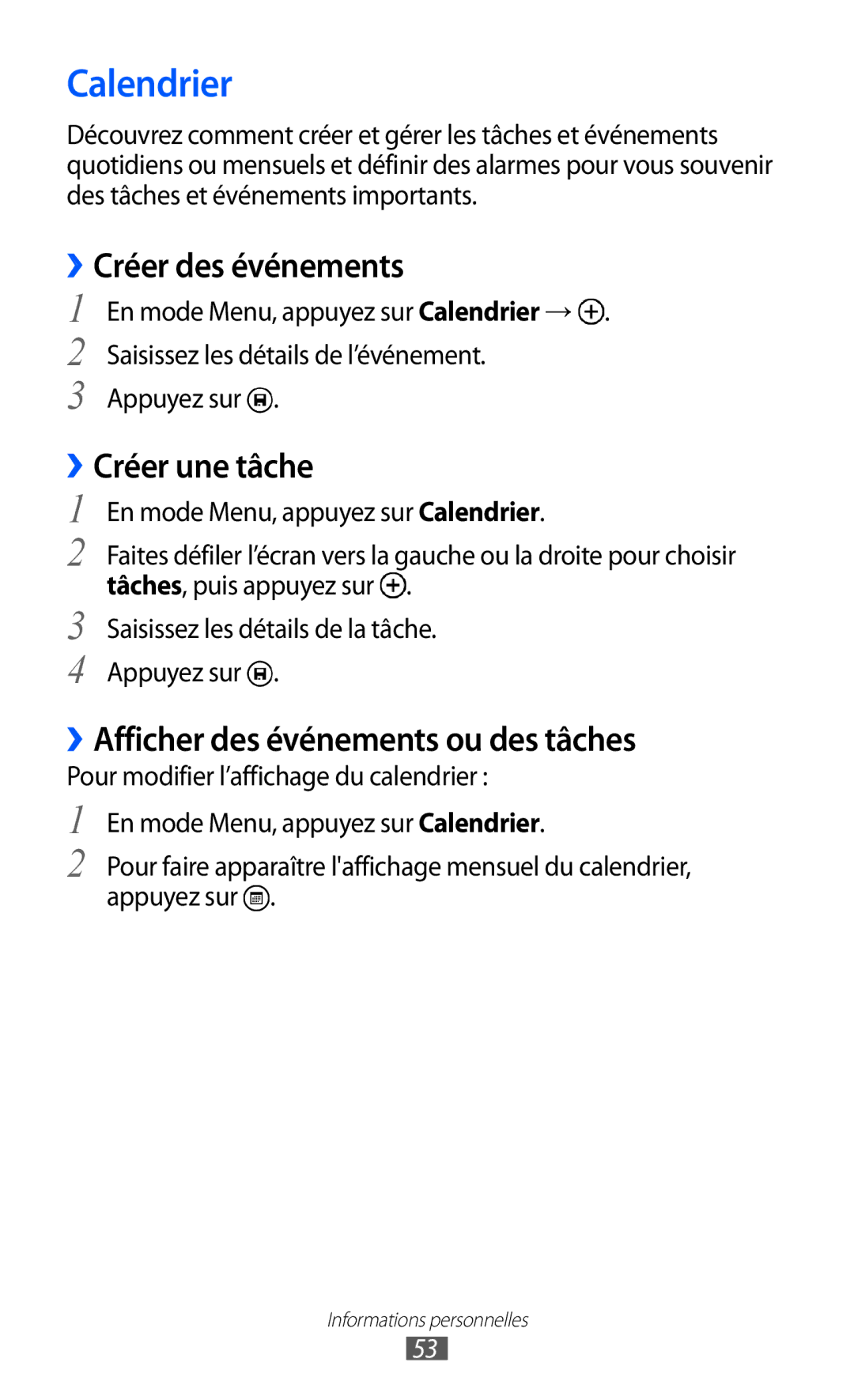 Samsung GT-I8350HKASFR Calendrier, ››Créer des événements, ››Créer une tâche, ››Afficher des événements ou des tâches 