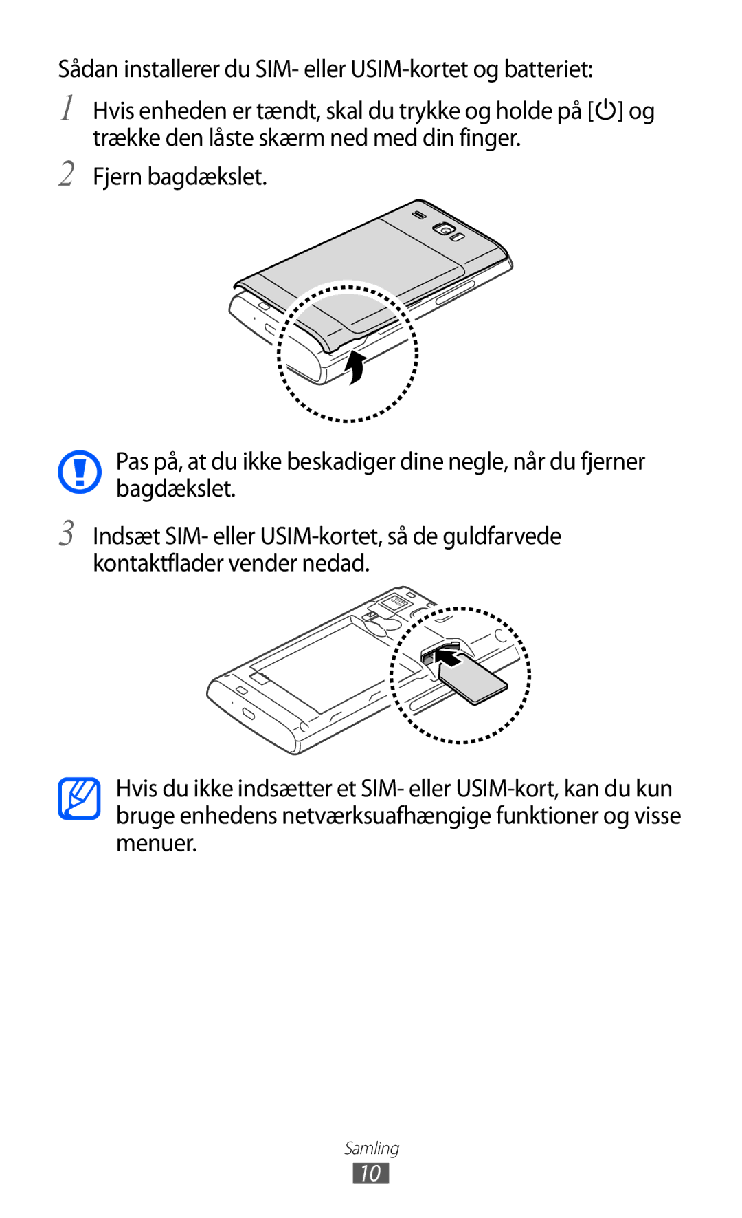 Samsung GT-I8350HKANEE manual Sådan installerer du SIM- eller USIM-kortet og batteriet 