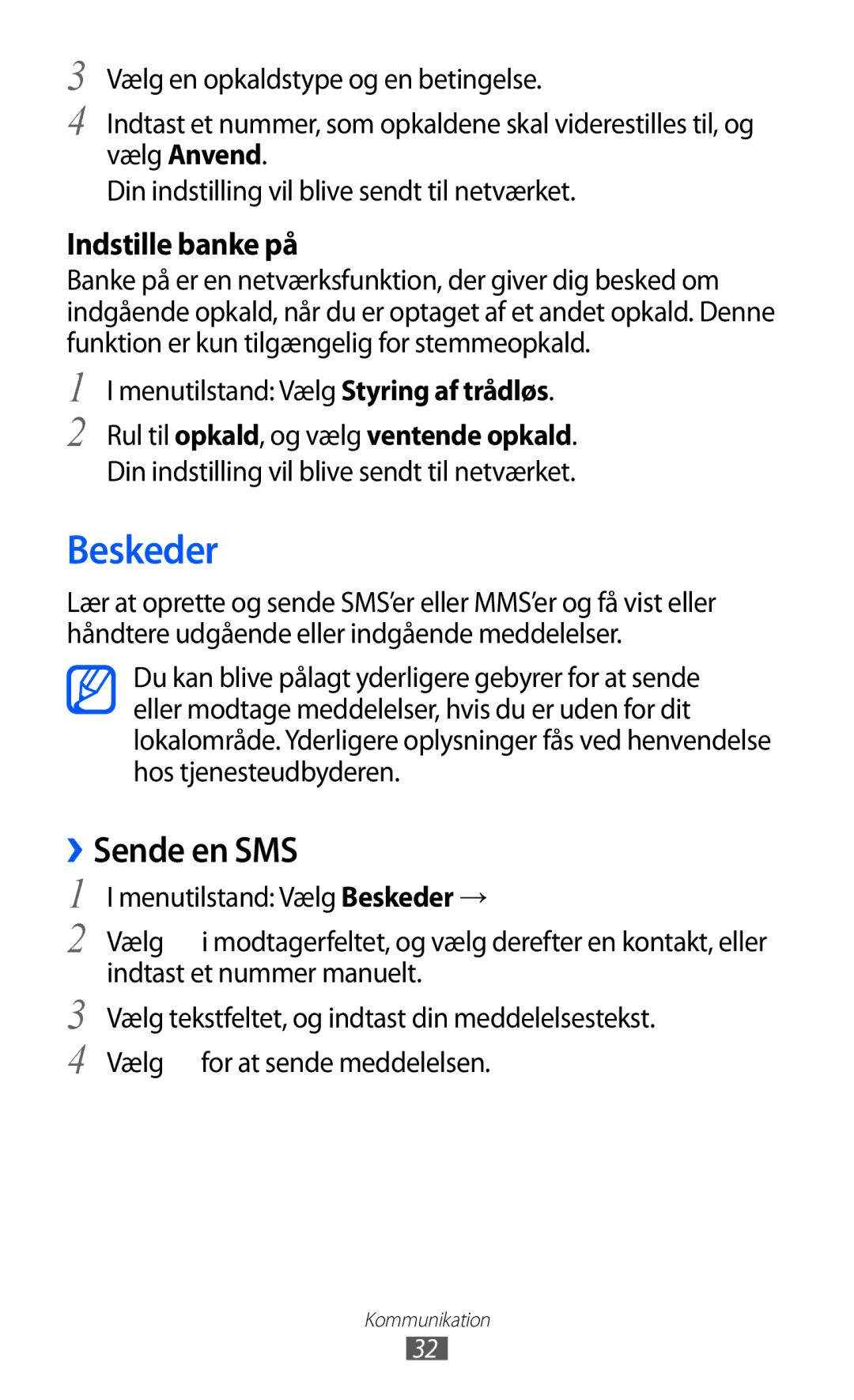 Samsung GT-I8350HKANEE manual Beskeder, ››Sende en SMS, Rul til opkald, og vælg ventende opkald 