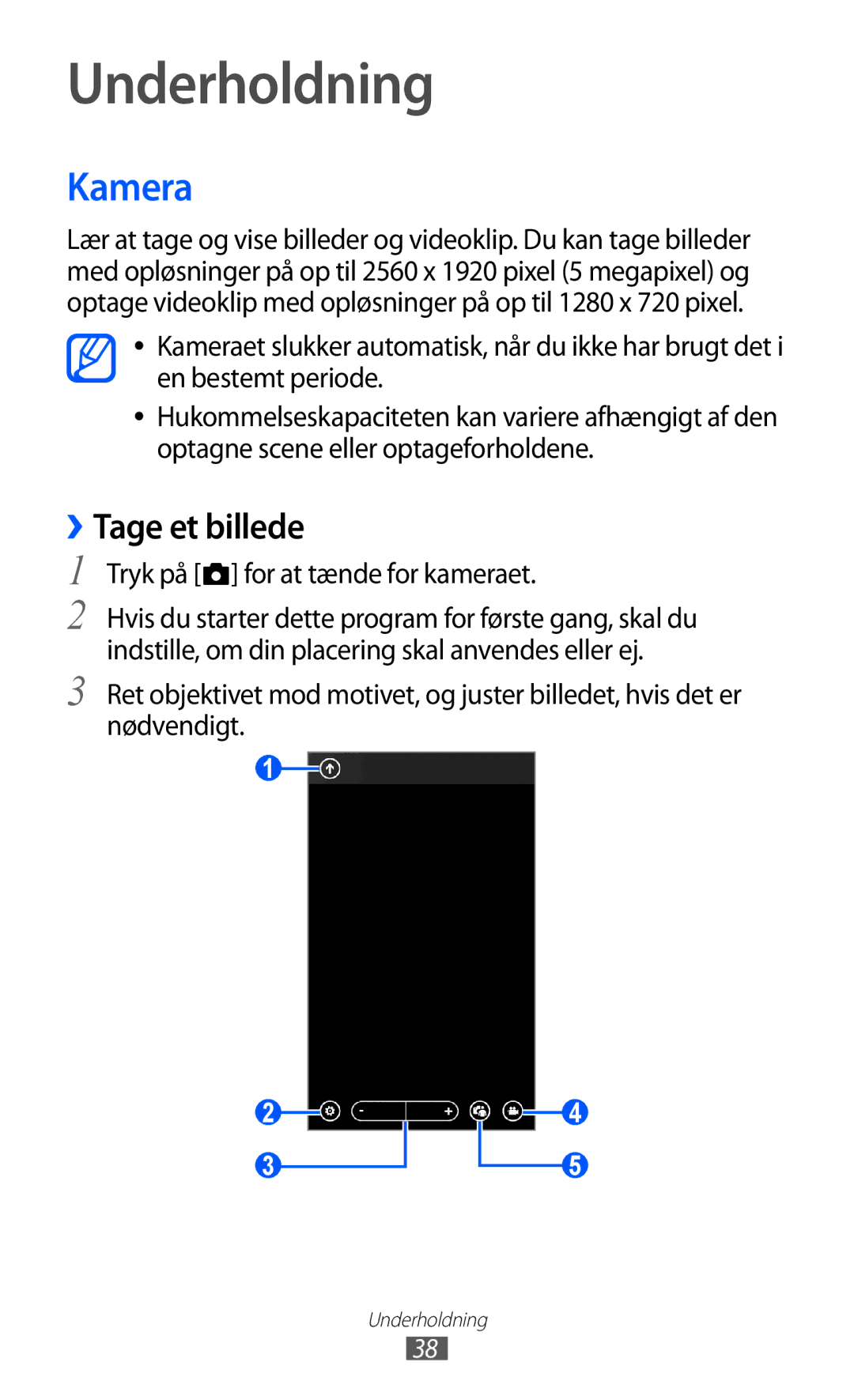 Samsung GT-I8350HKANEE manual Underholdning, Kamera, ››Tage et billede, Tryk på for at tænde for kameraet 