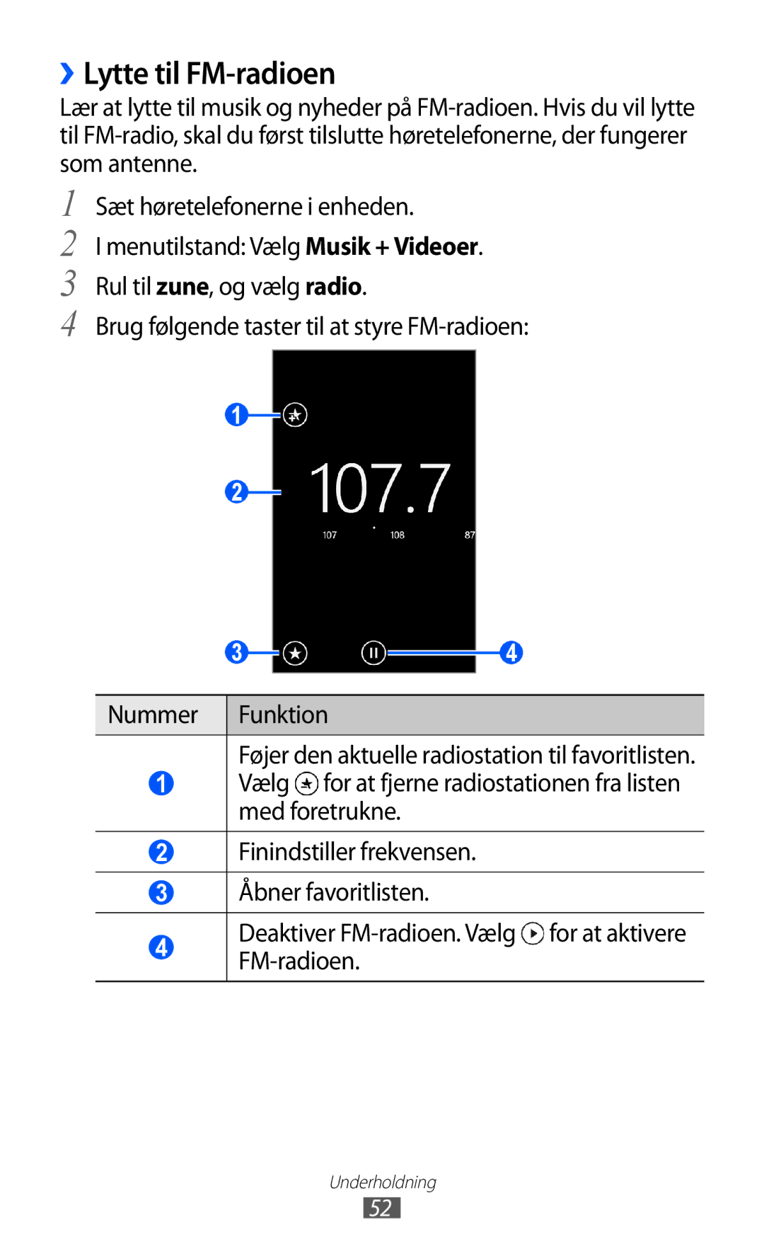 Samsung GT-I8350HKANEE manual ››Lytte til FM-radioen 