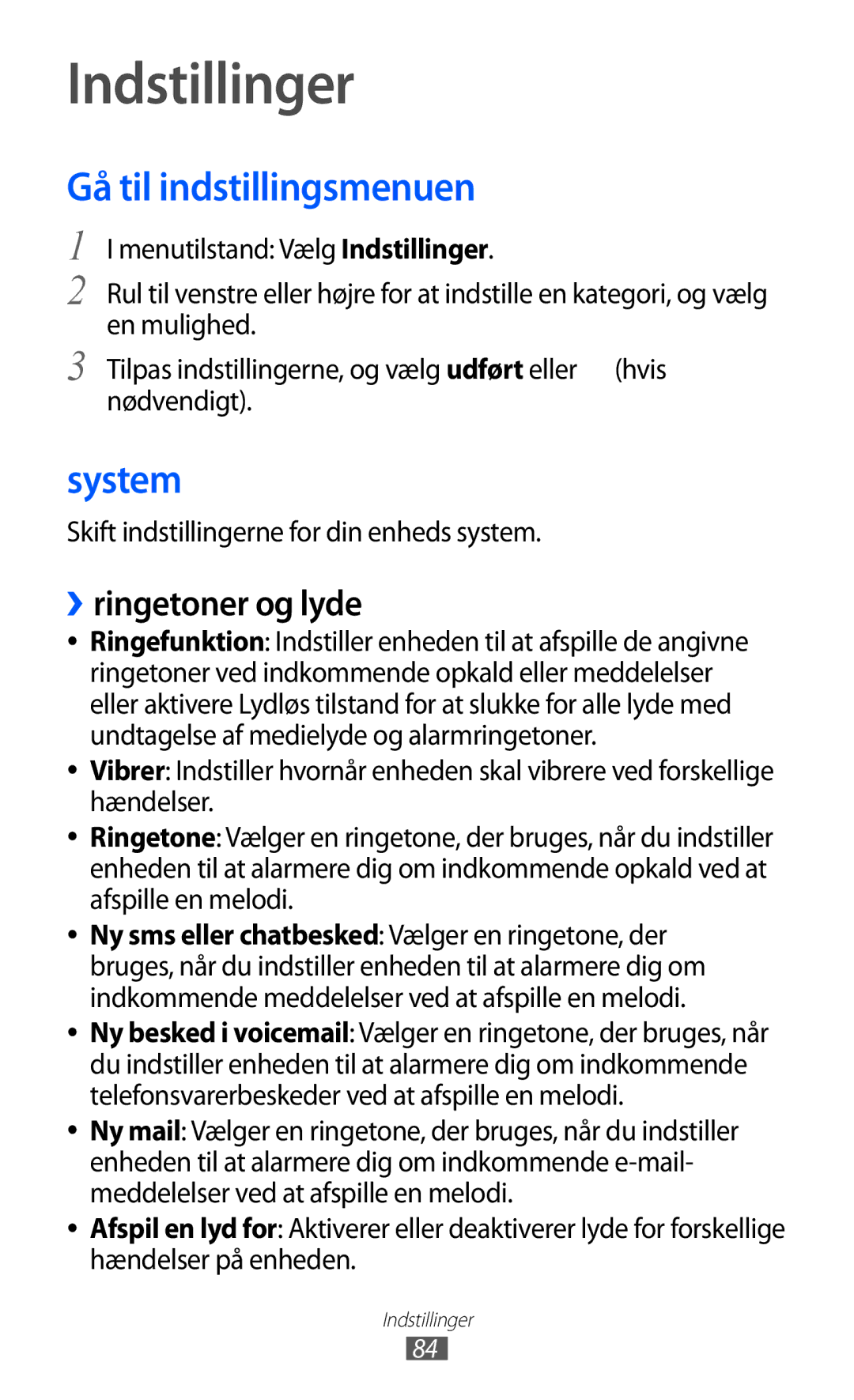 Samsung GT-I8350HKANEE manual Indstillinger, Gå til indstillingsmenuen, System, ››ringetoner og lyde 